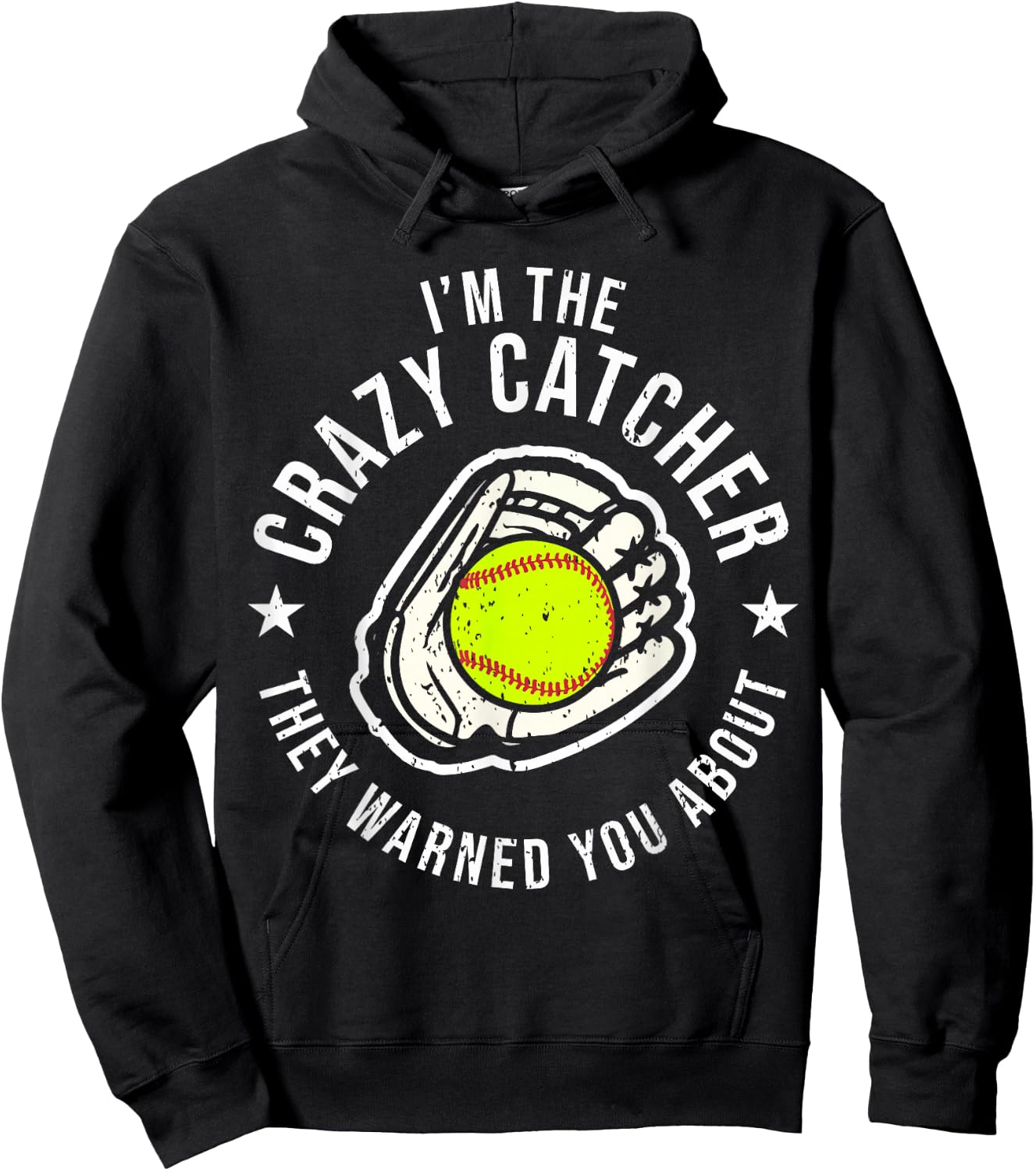 Funny Crazy Catcher Bat & Ball Player Softball Sports Lovers Hoodie - Hoodie | Black