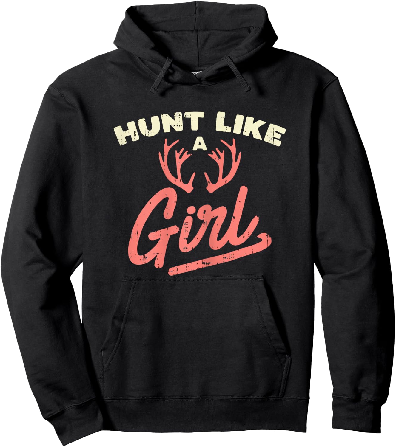 Hunt Like A Girl Antler Hunting Women Ladies Hunter Gift Hoodie - Hoodie | Black