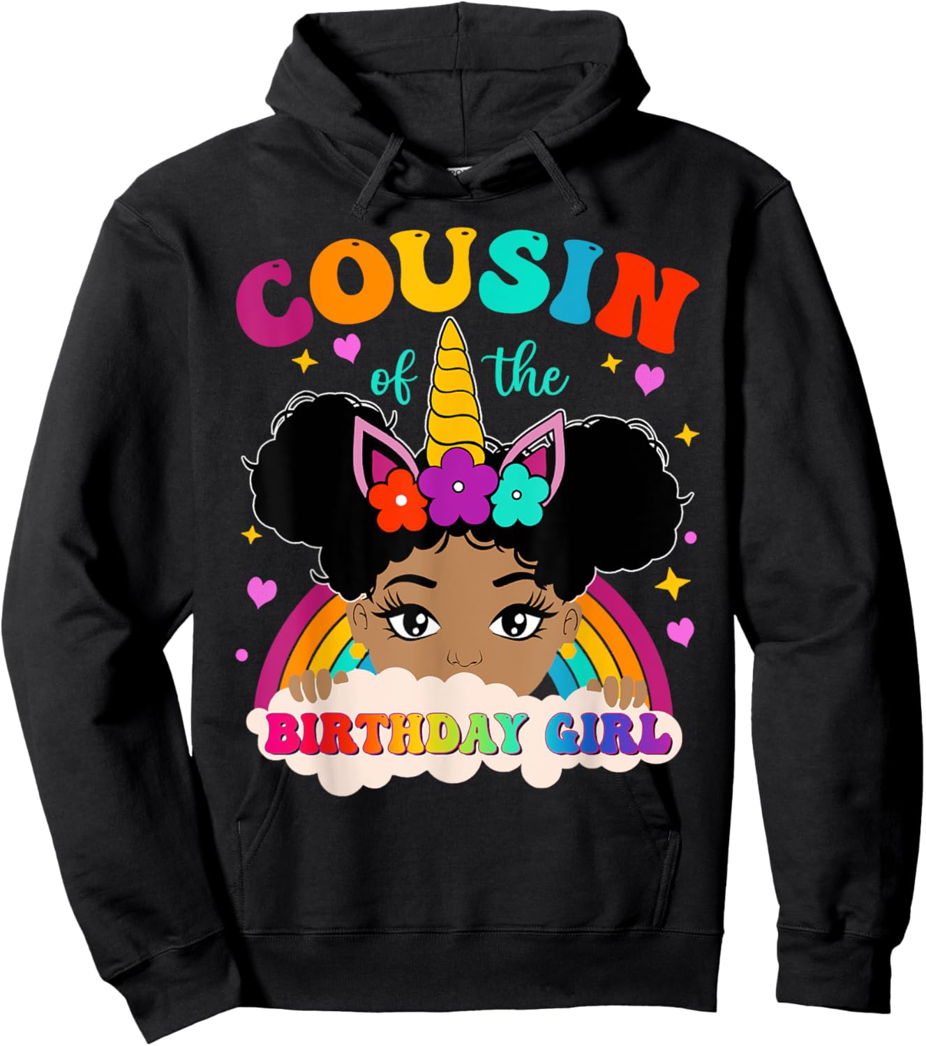 Cousin of The Birthday Girl Rainbow Afro Melanin Unicorn Hoodie - Hoodie | Black
