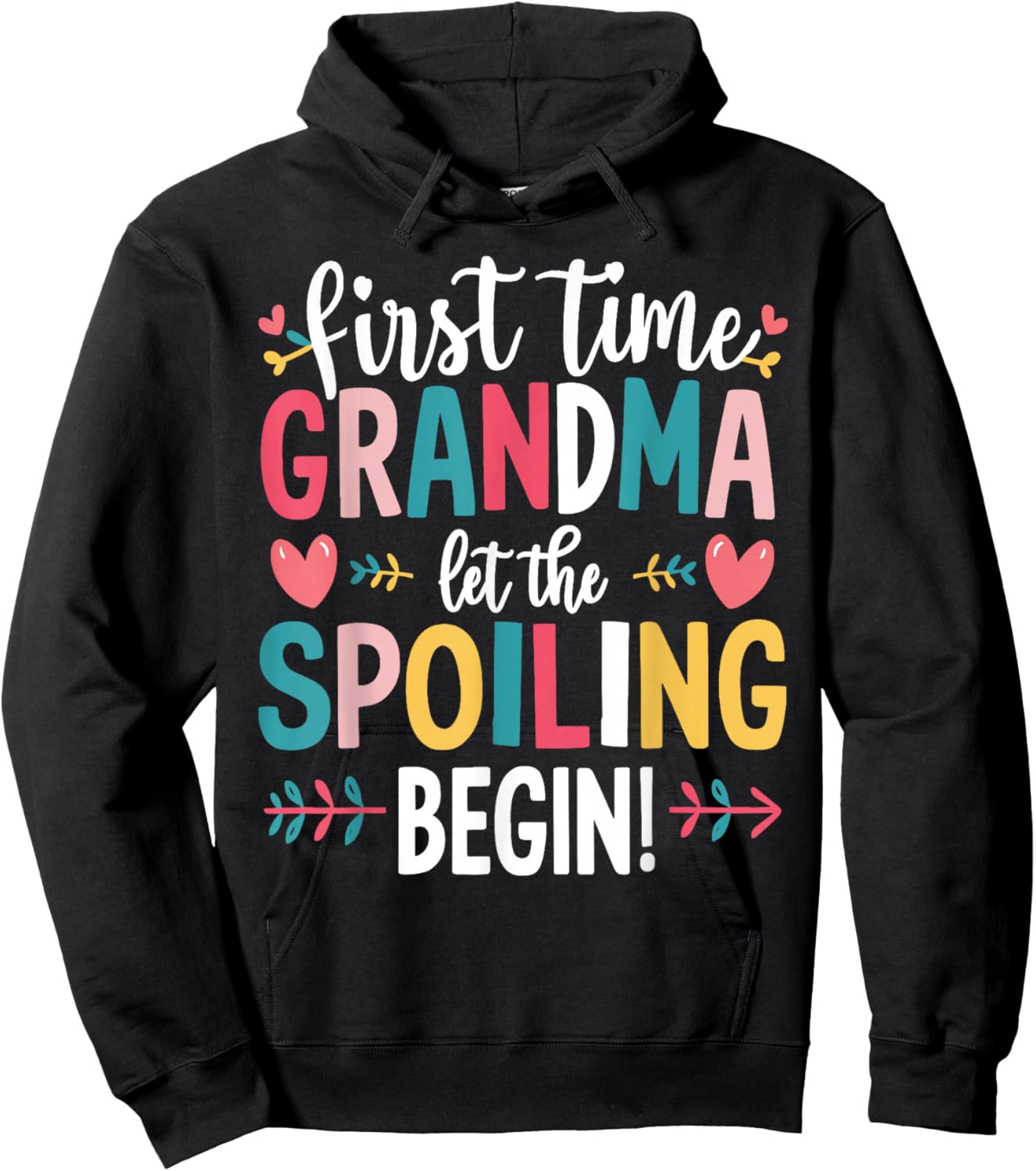 Grandma Spoiling Begin First Time Grandma Hoodie - Hoodie | Black