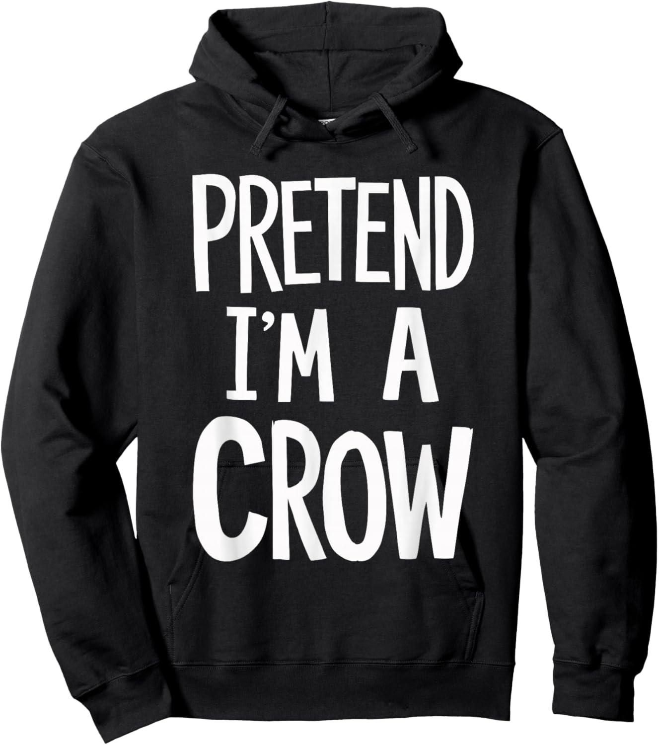 Pretend I'm A Crow Hoodie - Hoodie | Black