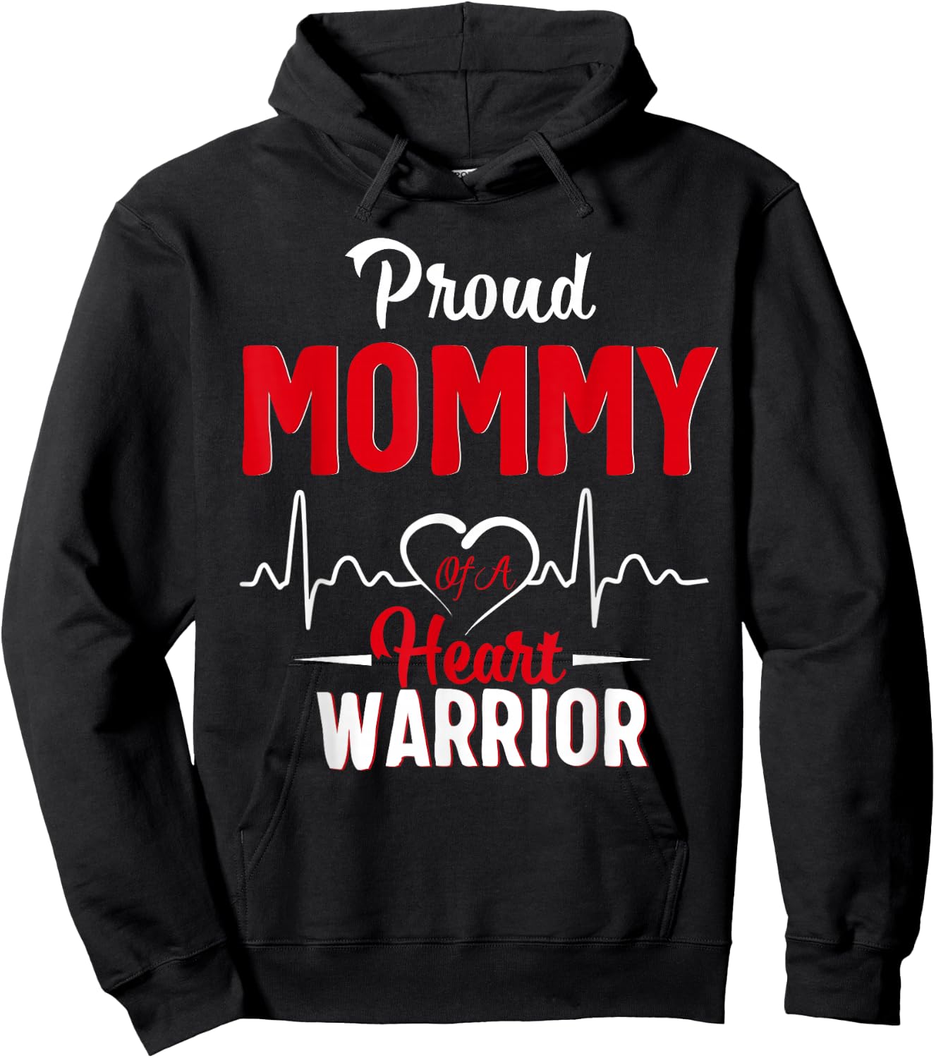 Proud MOMMY of a Heart Warrior CHD Awareness shirt gift Hoodie - Hoodie | Black