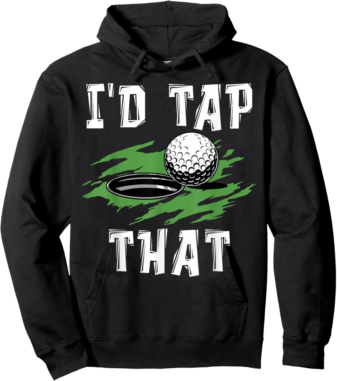 I'd tap That - Funny Golf Adult Humor Sarcastic Hoodie - Hoodie | Black