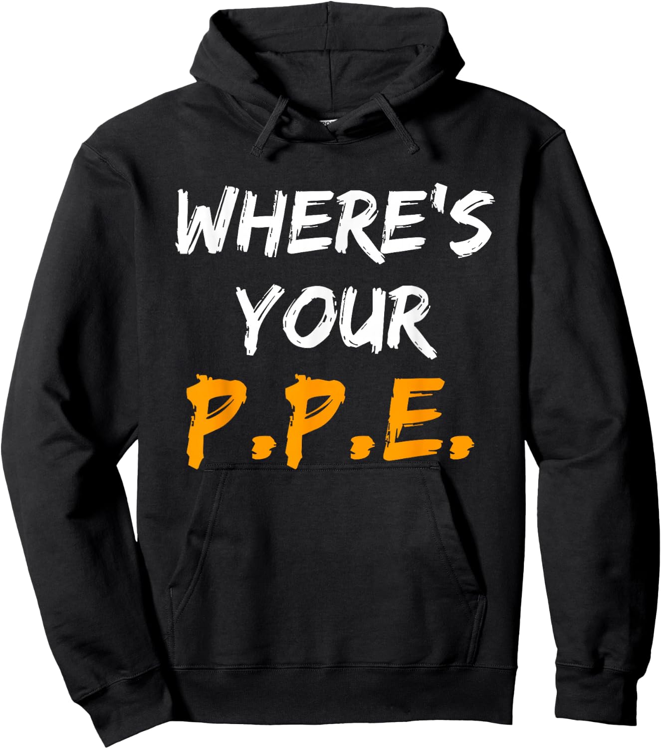 Wheres Your PPE for Safety Team EHS Hoodie - Hoodie | Black