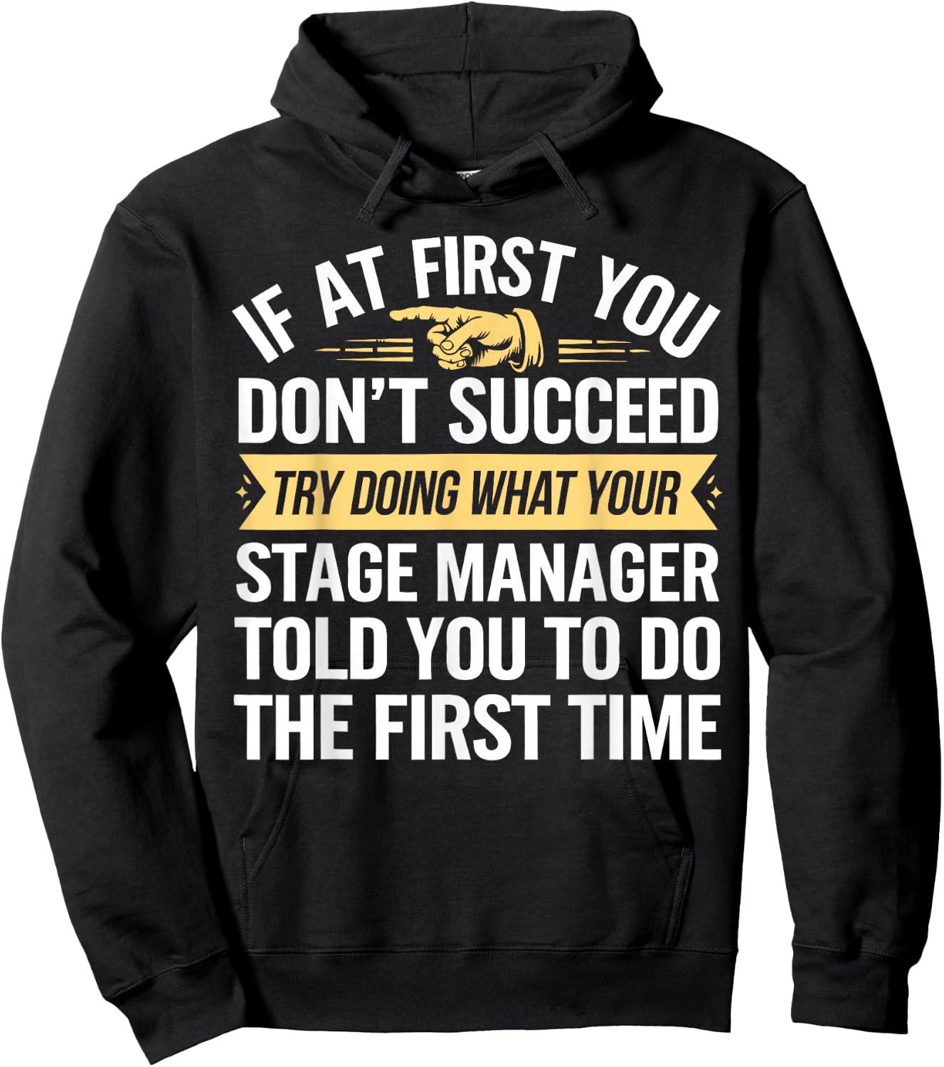 Stage Manager Humor Theater Director Musical Theatre Hoodie - Hoodie | Black
