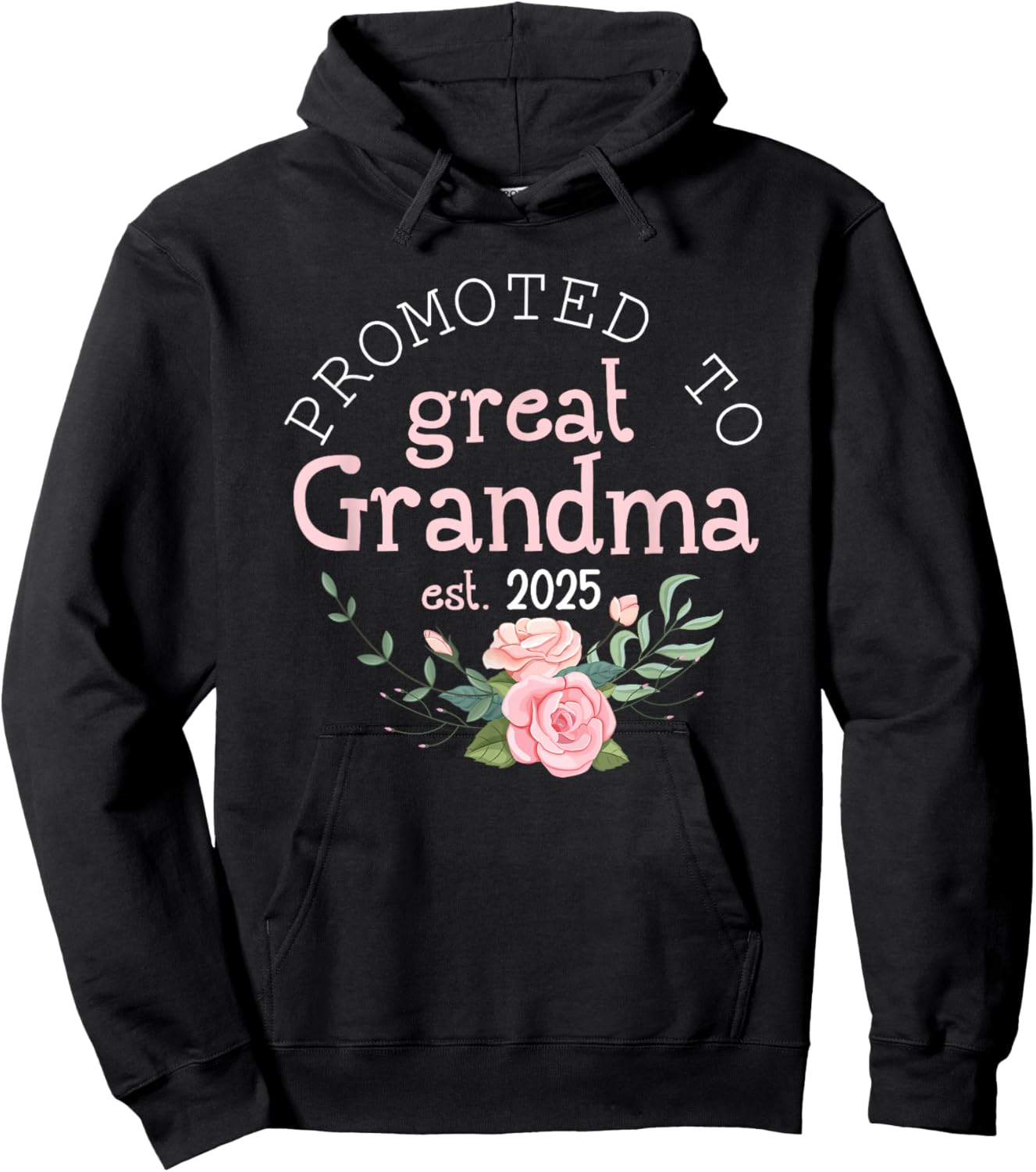 Promoted to Great Grandma 2025 Gifts First Time Grandma Baby Hoodie - Hoodie | Black