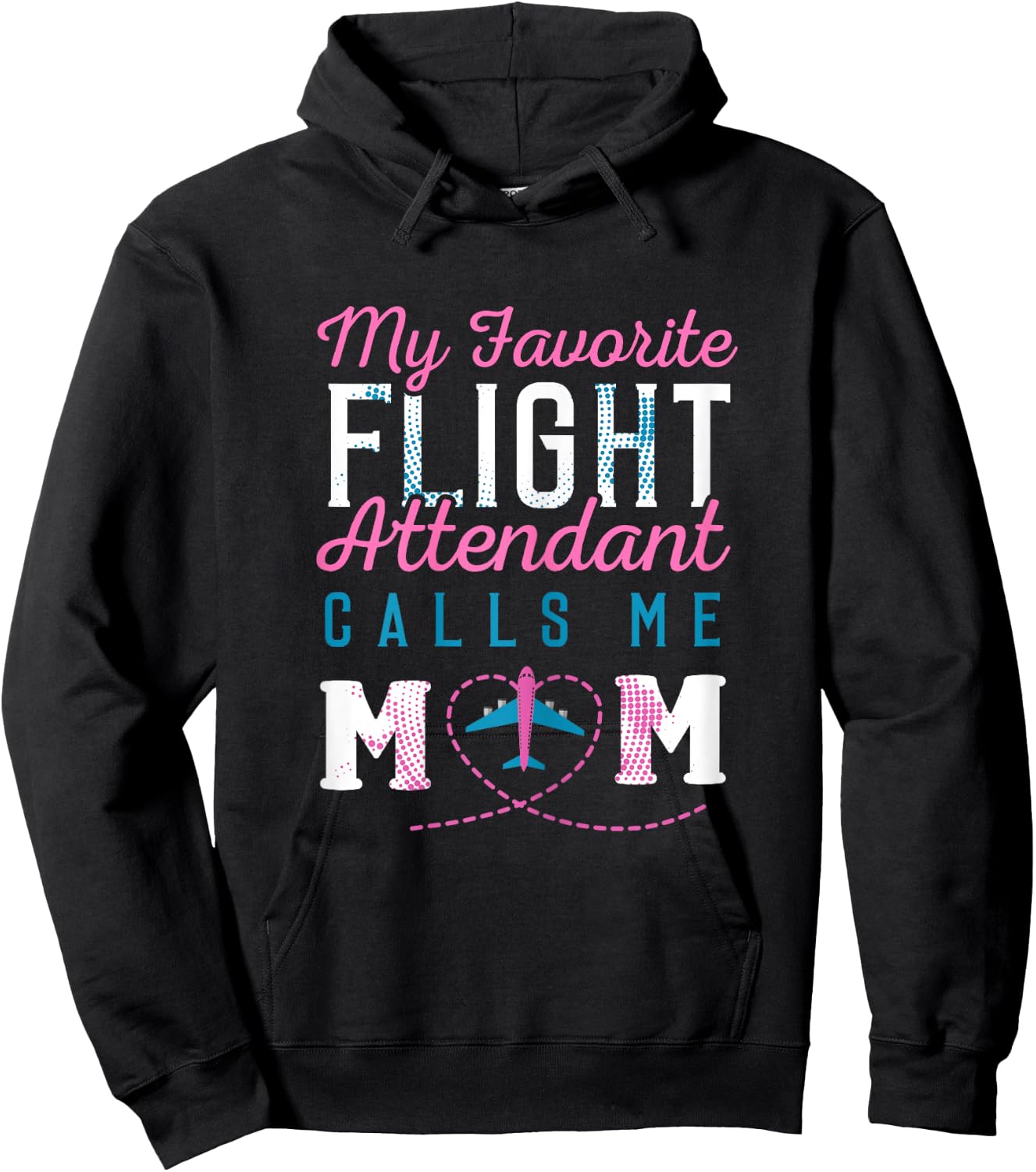 Flight Attendant Mom Shirt Mother of Flight Attendant Gift Hoodie - Hoodie | Black