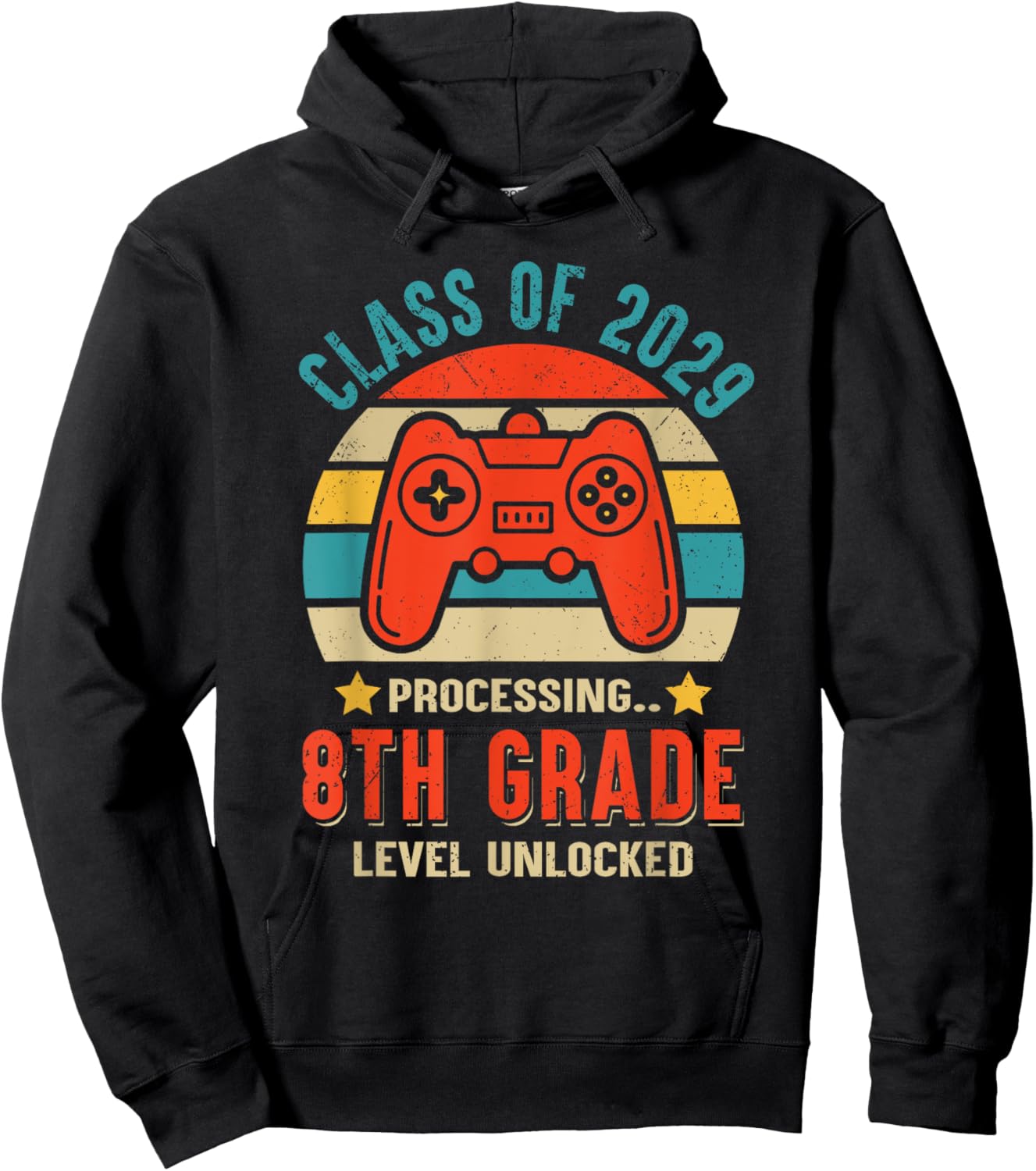 Class 2029 8th Grade Level Unlocked Game Graduate First Day Hoodie - Hoodie | Black