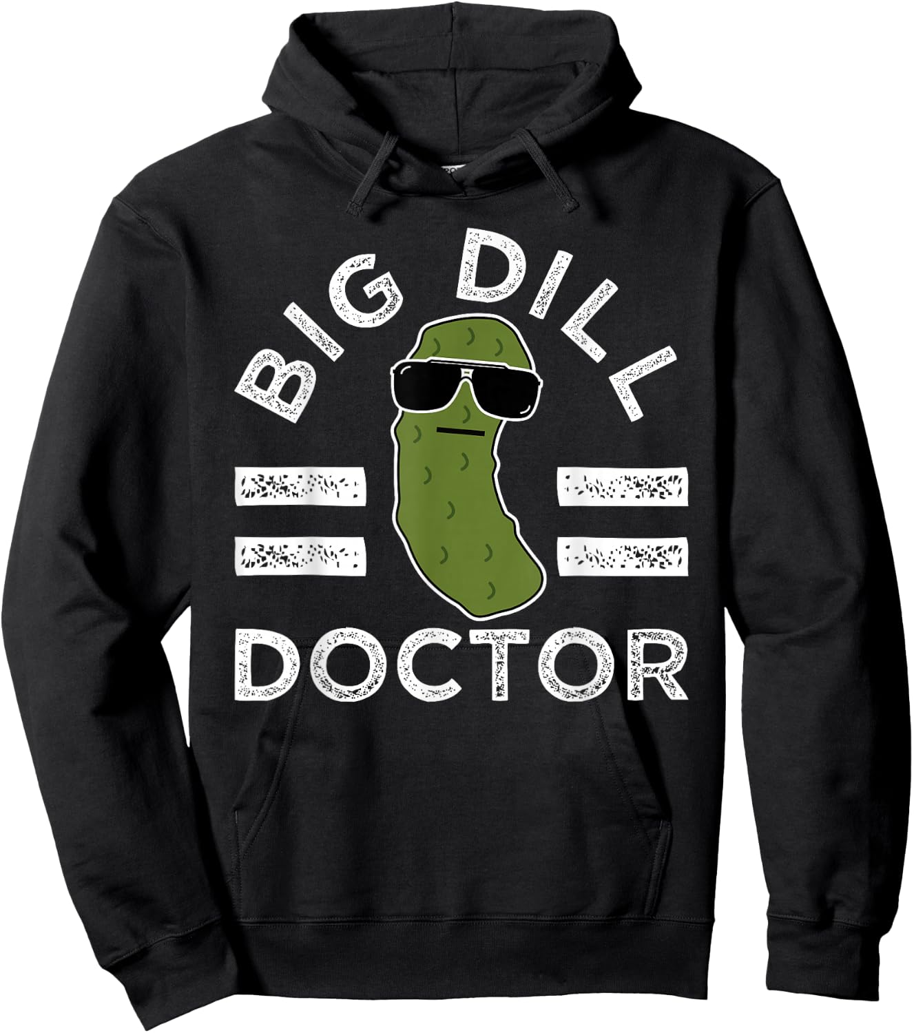 Pickle Pun Big Dill Doctor Funny Saying Medical Doc Humor Hoodie - Hoodie | Black
