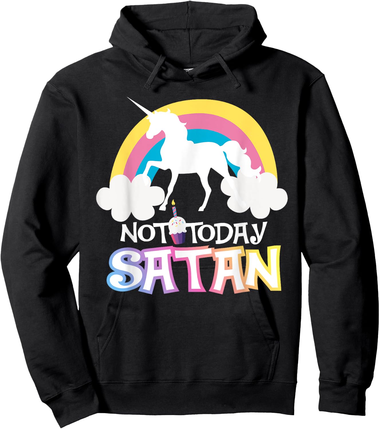 Not Today Satan Rainbow Unicorns Birthday Girl Hoodie - Hoodie | Black