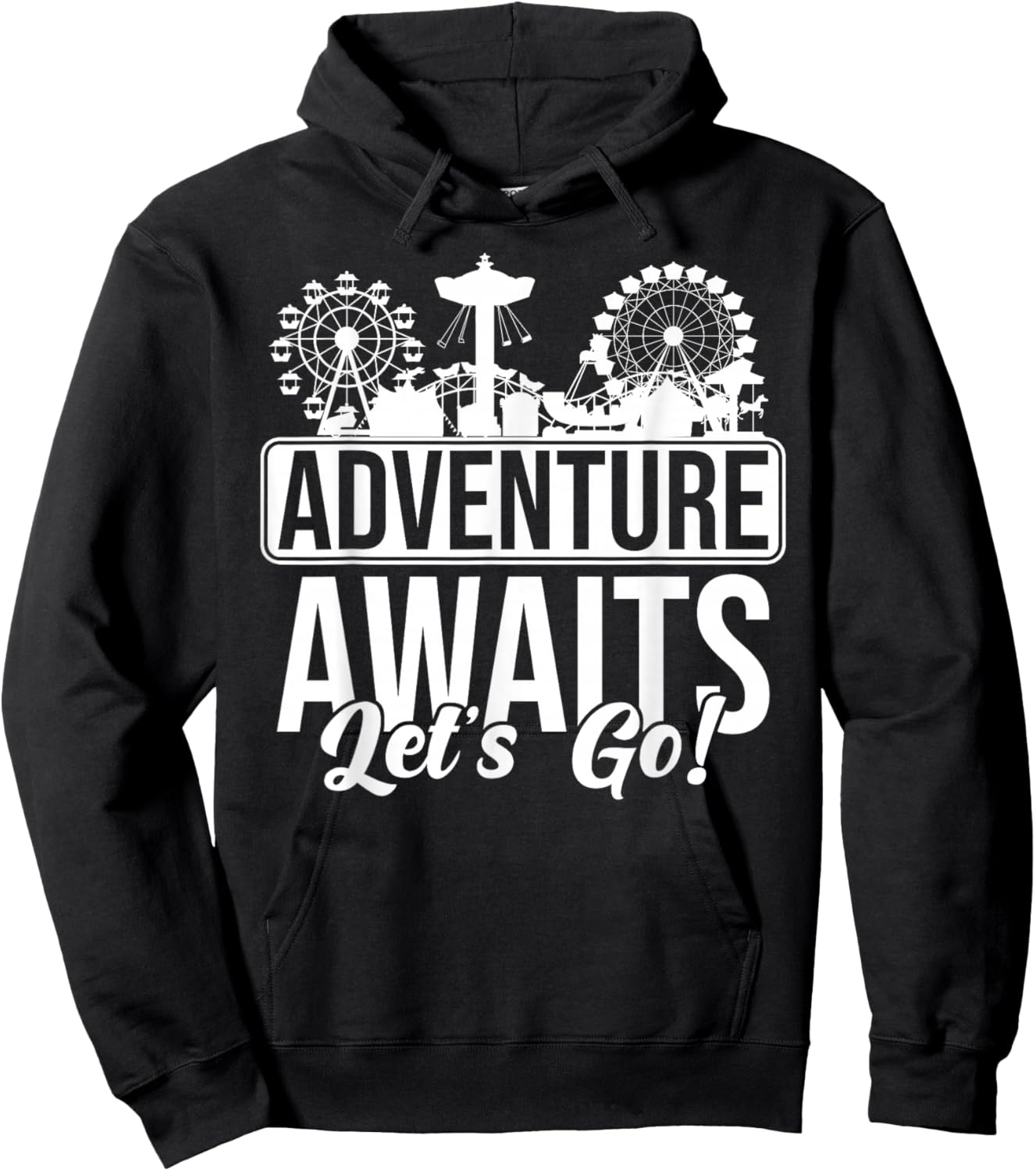 Theme Park Amusement Park Adventures Awaits Let's Go Hoodie - Hoodie | Black