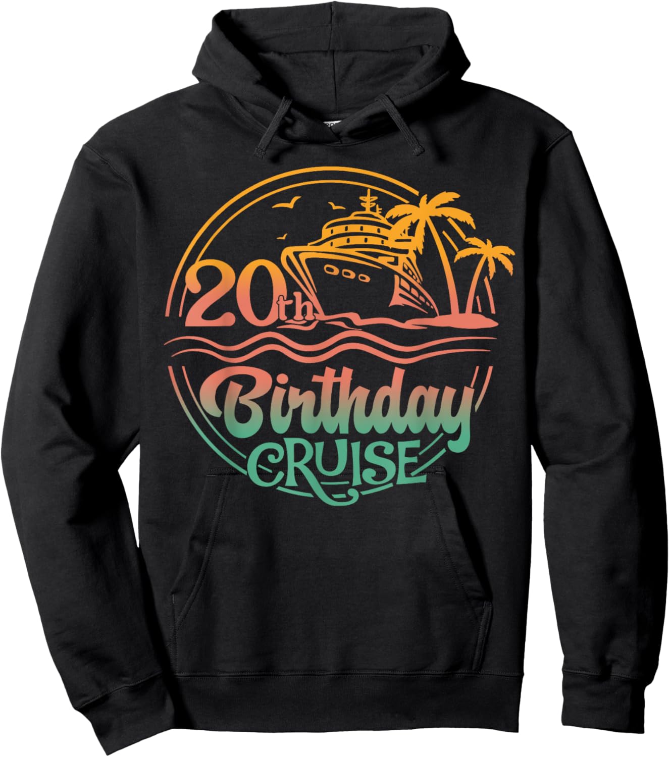 20th Birthday Cruise 20 Years Old Birthday Cruising Crew Hoodie - Hoodie | Black