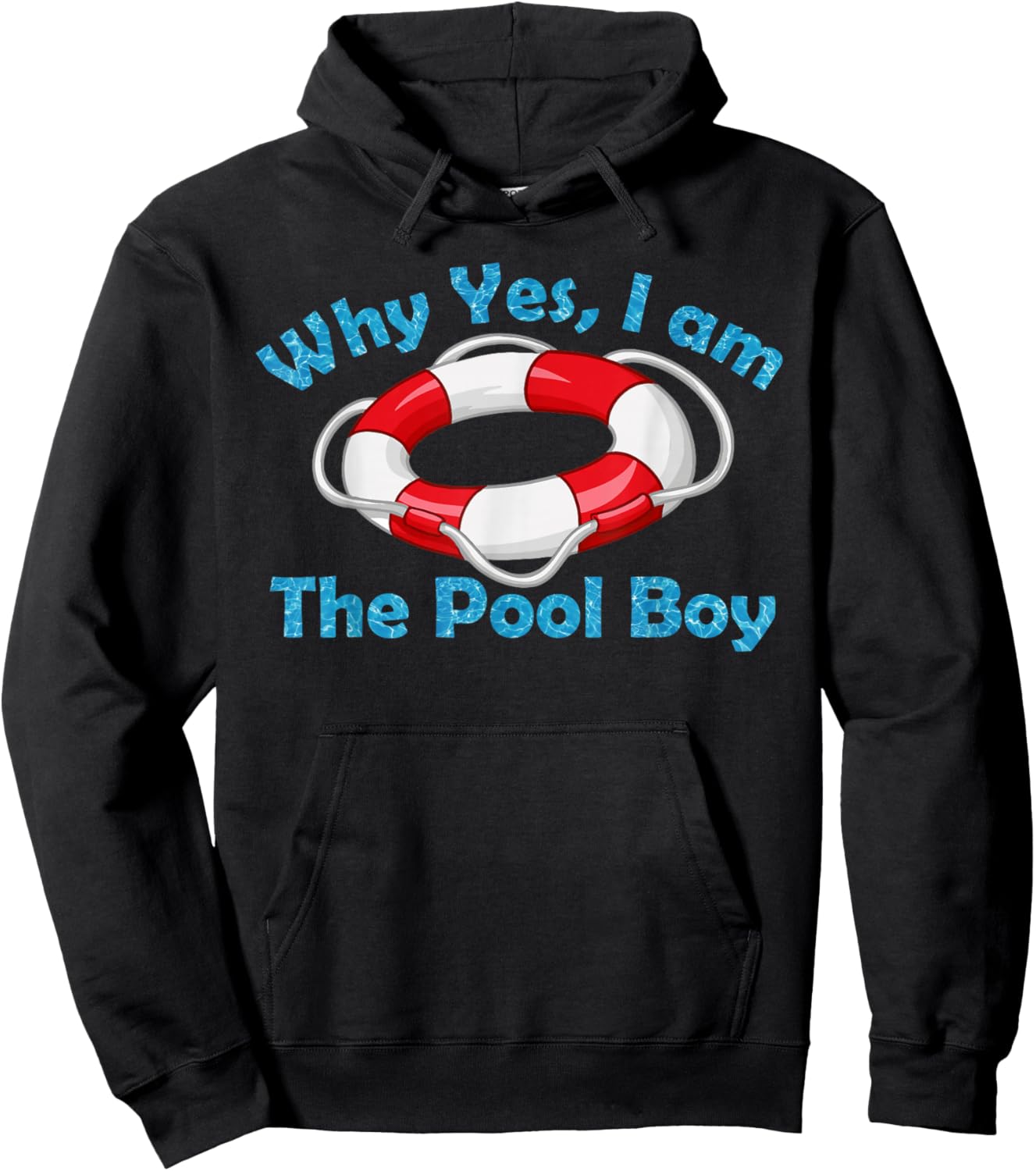 Why Yes I Am The Pool Boy - Cool Swimming Accessories Gift Hoodie - Hoodie | Black