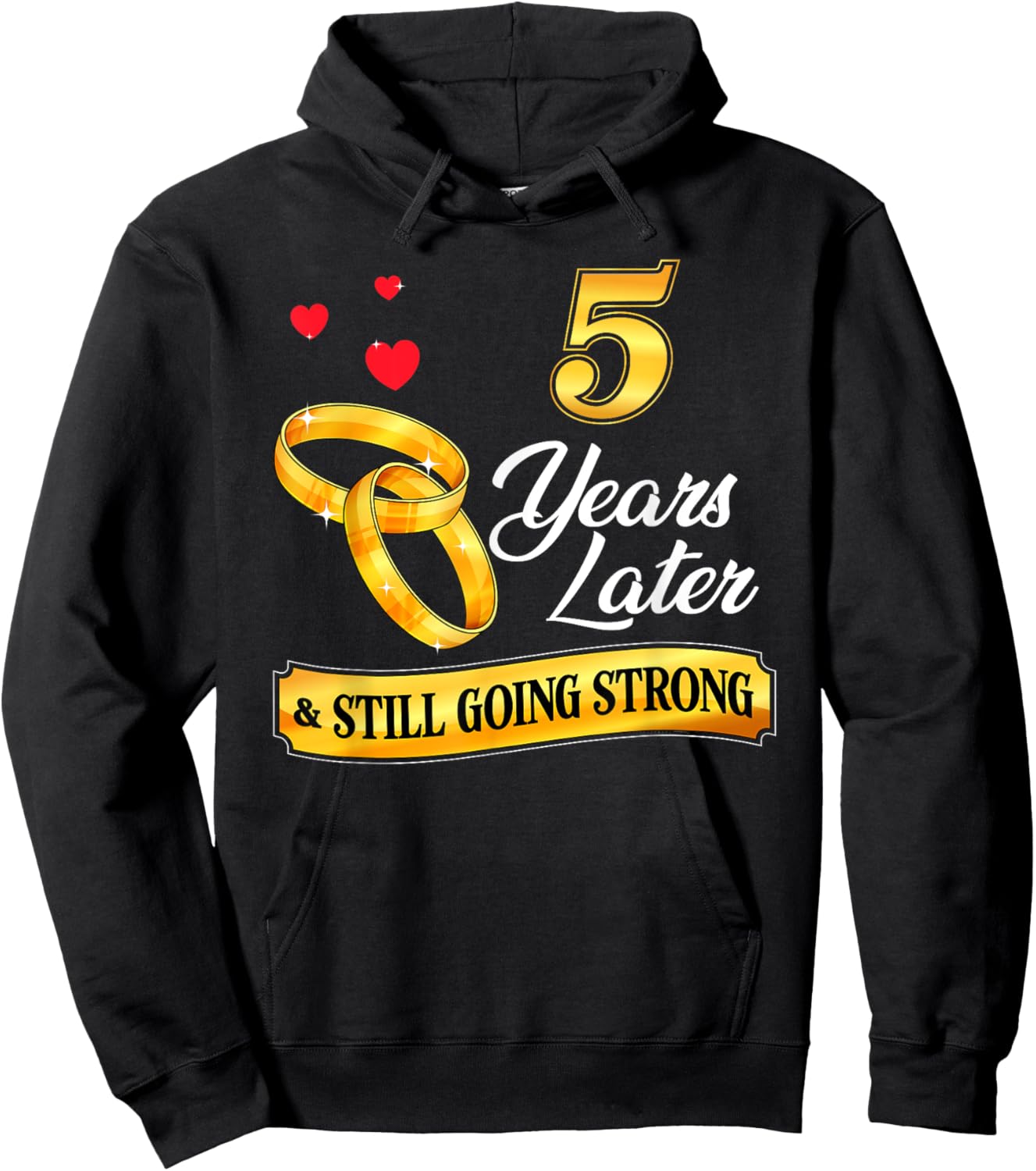 Celebrate 5 Years Of Marriage! 5th Wedding Anniversary Hoodie - Hoodie | Black