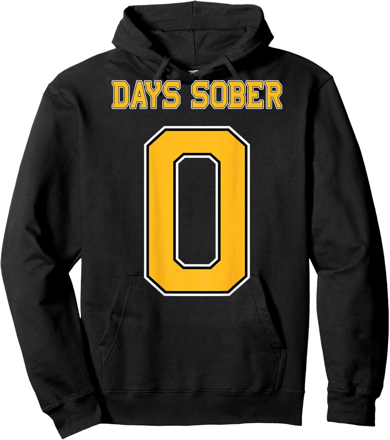 0 DAYS SOBER Jersey Hockey Football Funny Drinking Shirt Hoodie - Hoodie | Black