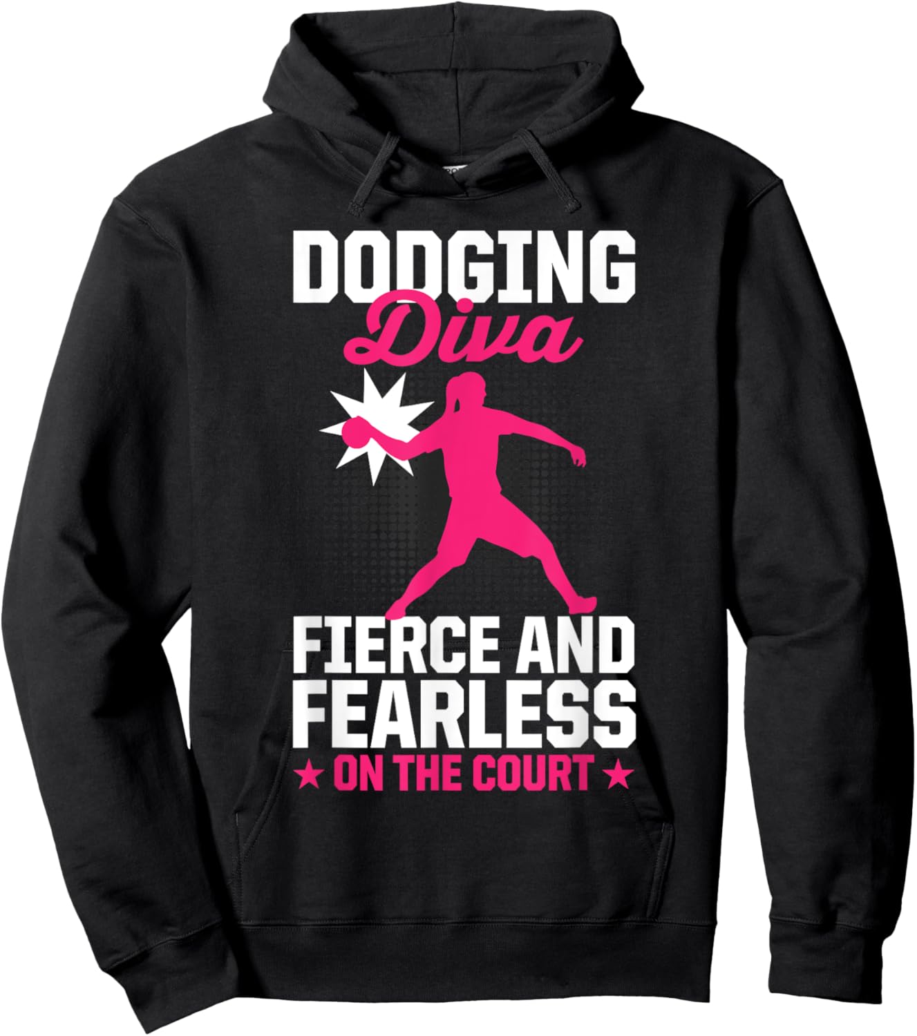 Women Dodging Diva Fierce And Fearless On The Court Ball Hoodie - Hoodie | Black