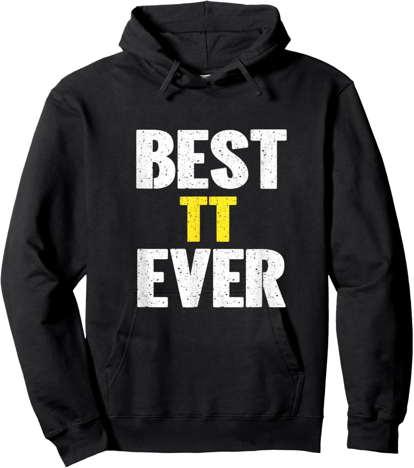 Best TT Recognition Ever Hoodie - Hoodie | Black
