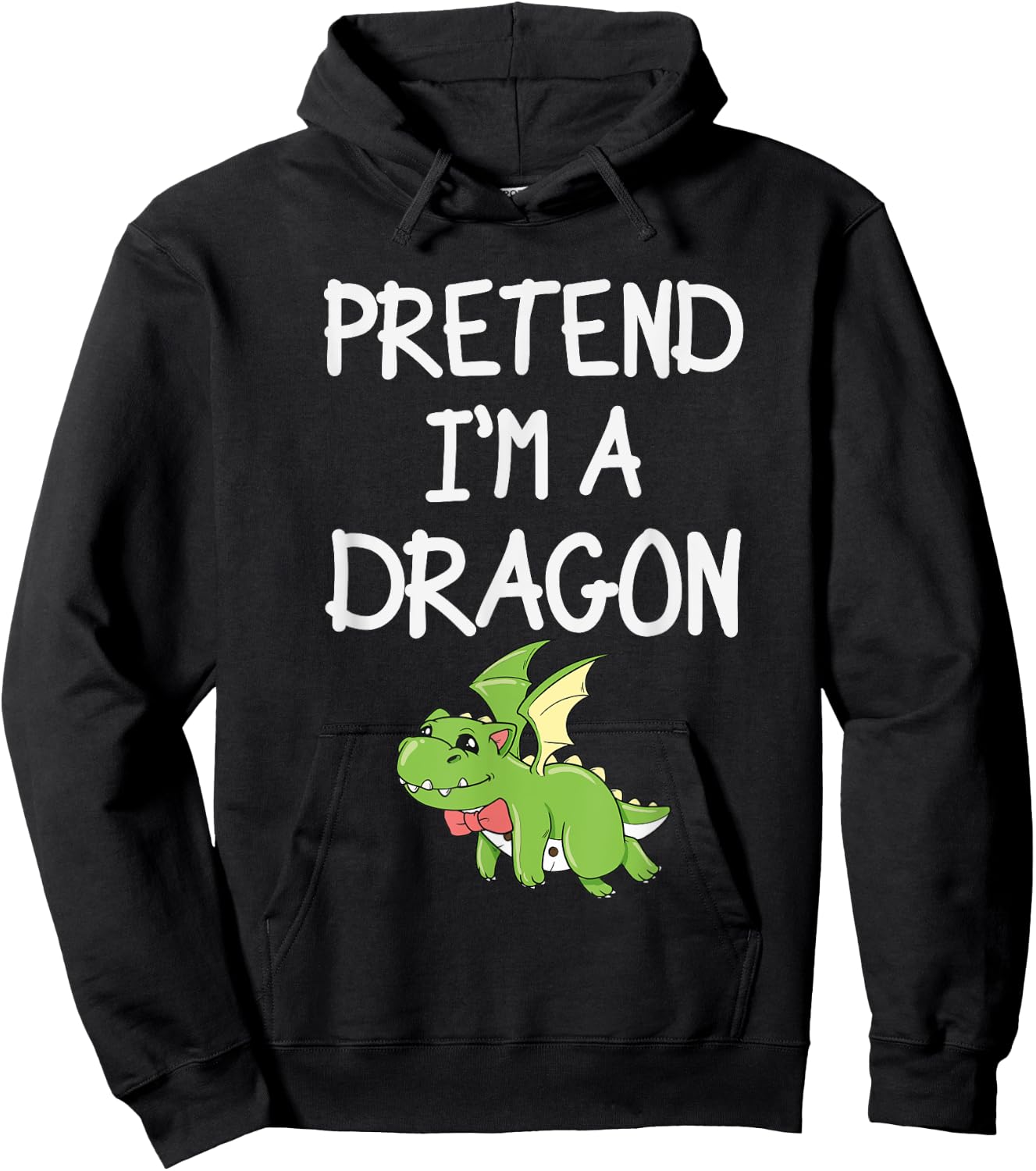 Pretend Im A Dragon Hoodie - Hoodie | Black