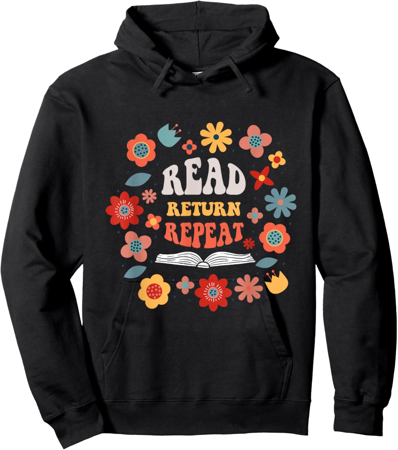 Read Return Repeat Cute Groovy Floral Book Reader Librarian Hoodie - Hoodie | Black