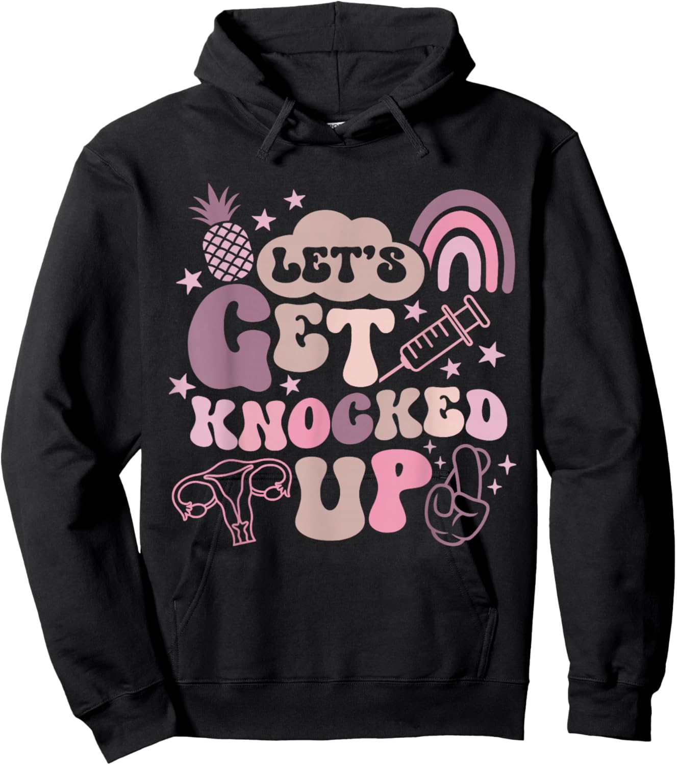 Lets Get Knocked Up IVF Transfer Day Mom Fertility Surrogate Hoodie - Hoodie | Black