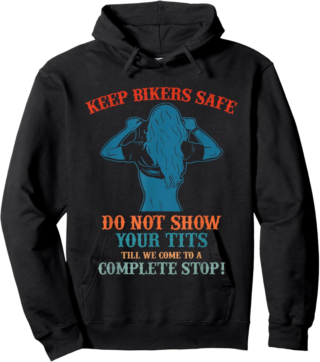 Keep Bikers Safe Do Not Show Your Tits Till We Come Vintage Hoodie - Hoodie | Black
