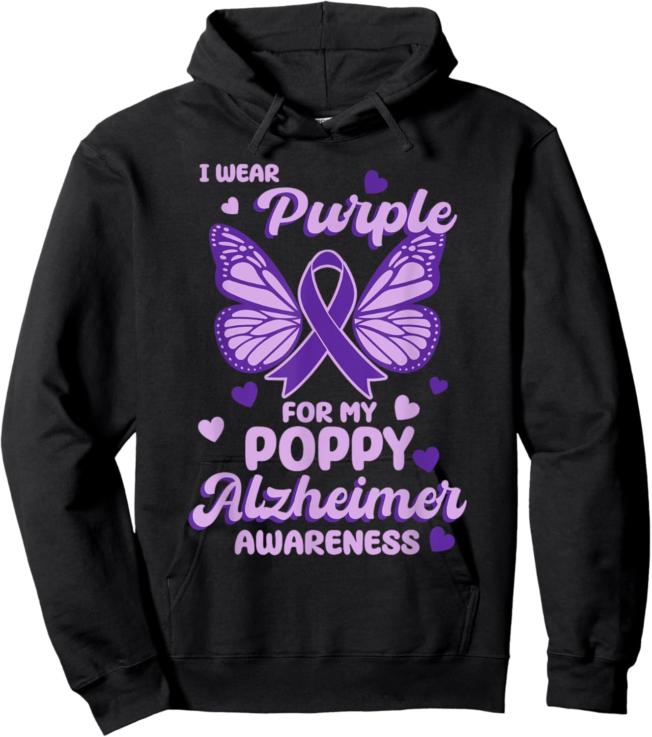 I wear Purple for my Poppy Alzheimer's Awareness Butterfly Hoodie - Hoodie | Black