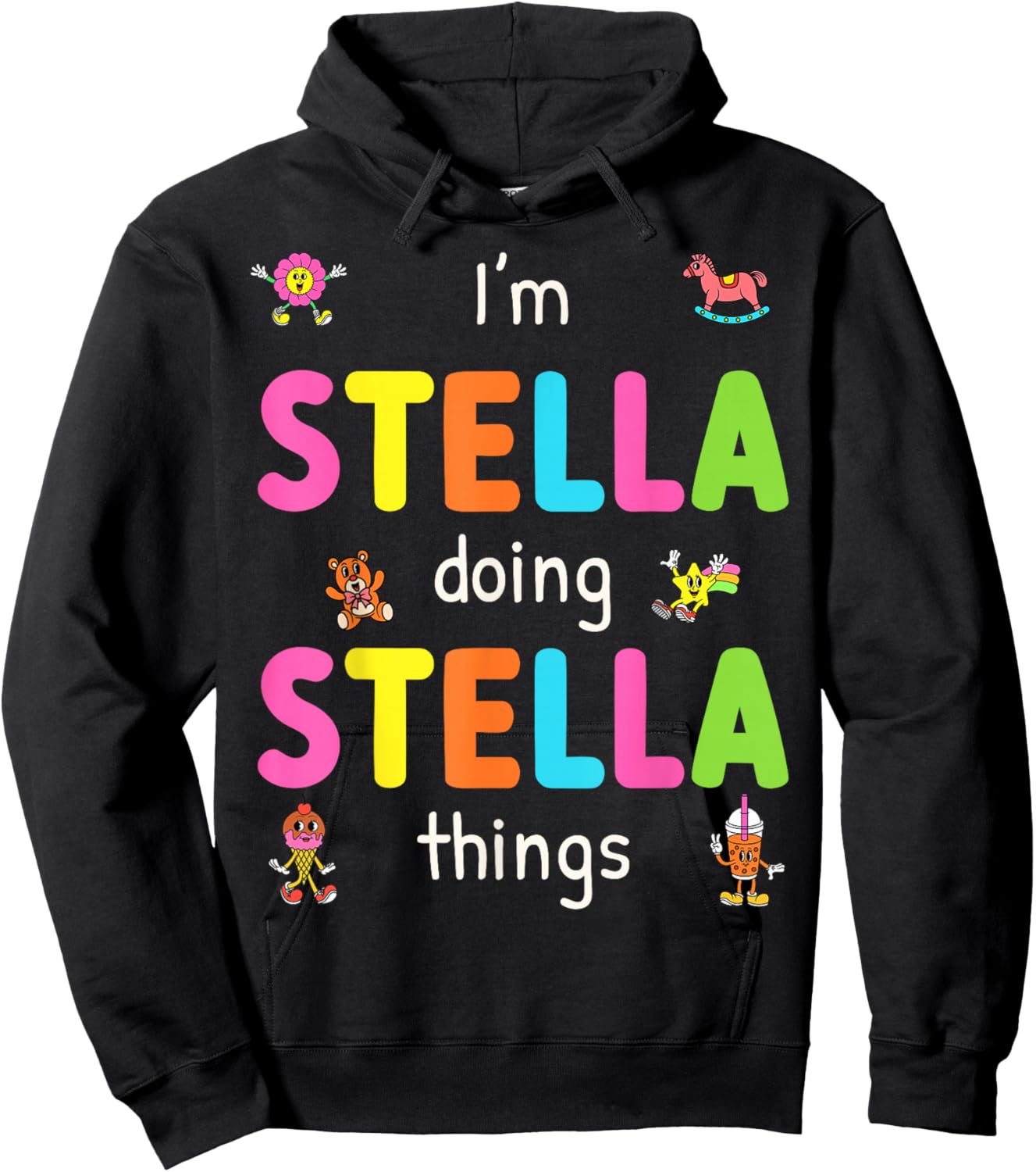 I'm Stella Doing Stella Things Cute Design For Kids Name Hoodie - Hoodie | Black