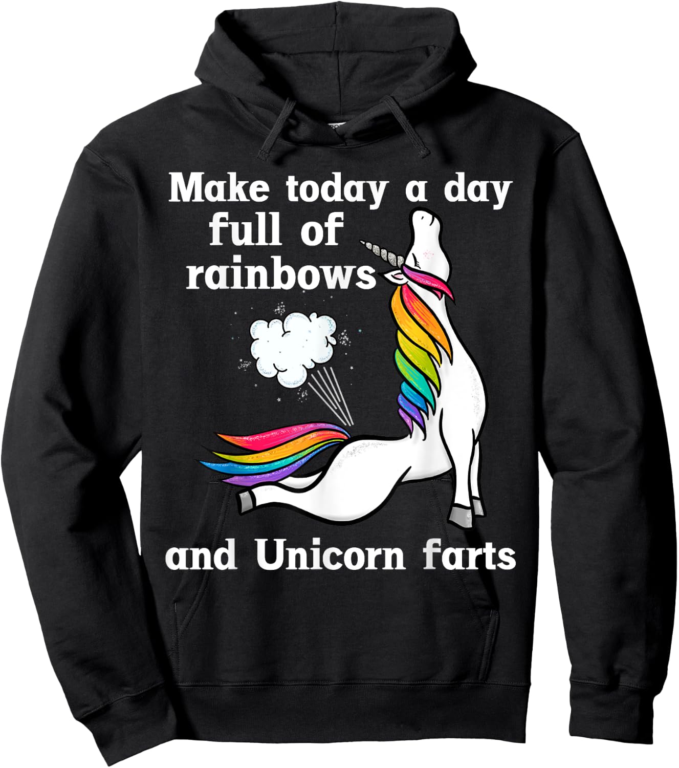A Day Full Of Rainbows And Unicorn Farts Funny Farting Hoodie - Hoodie | Black