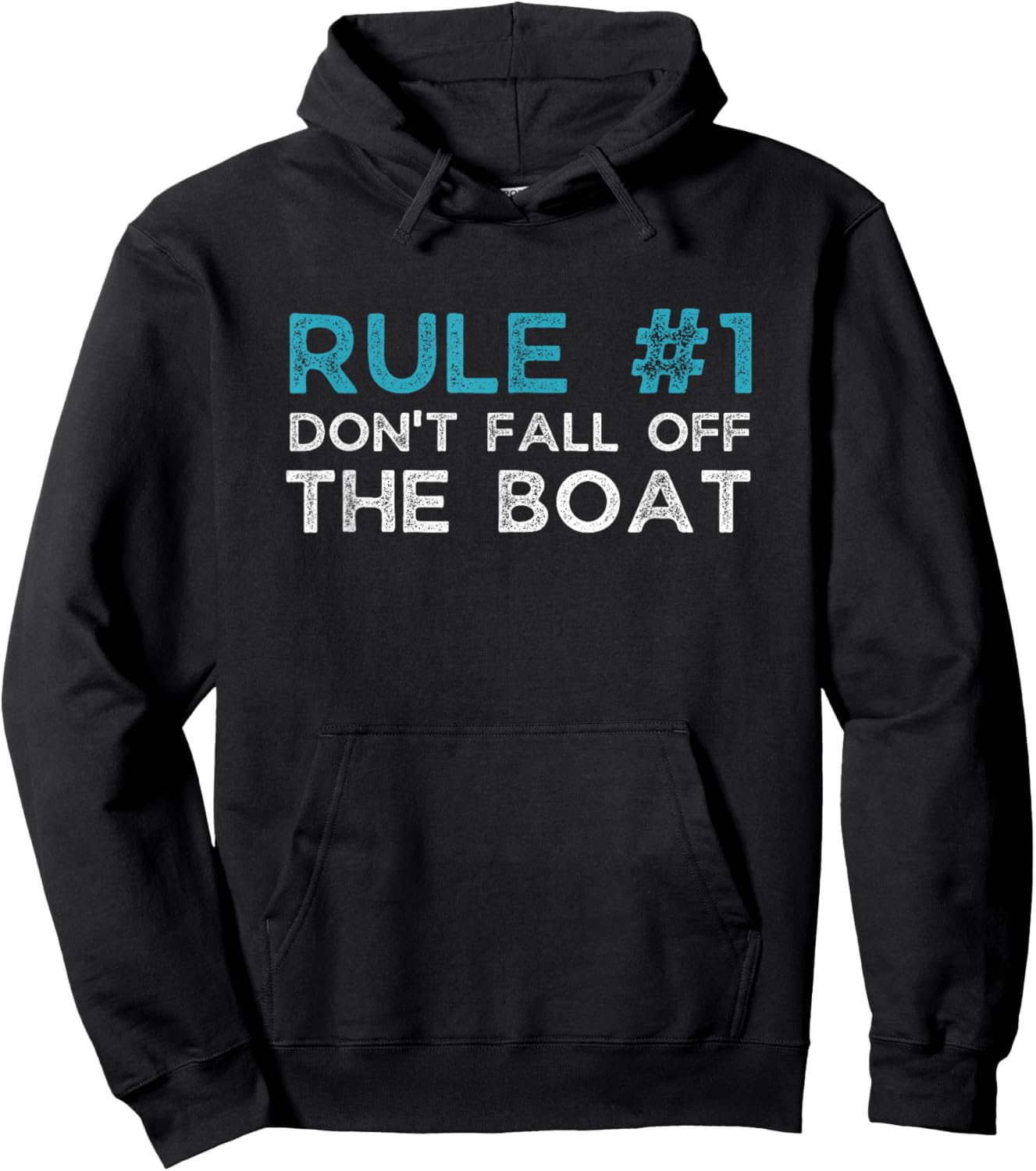Rule Number 1 Don't Fall Off The Boat Hoodie - Hoodie | Black