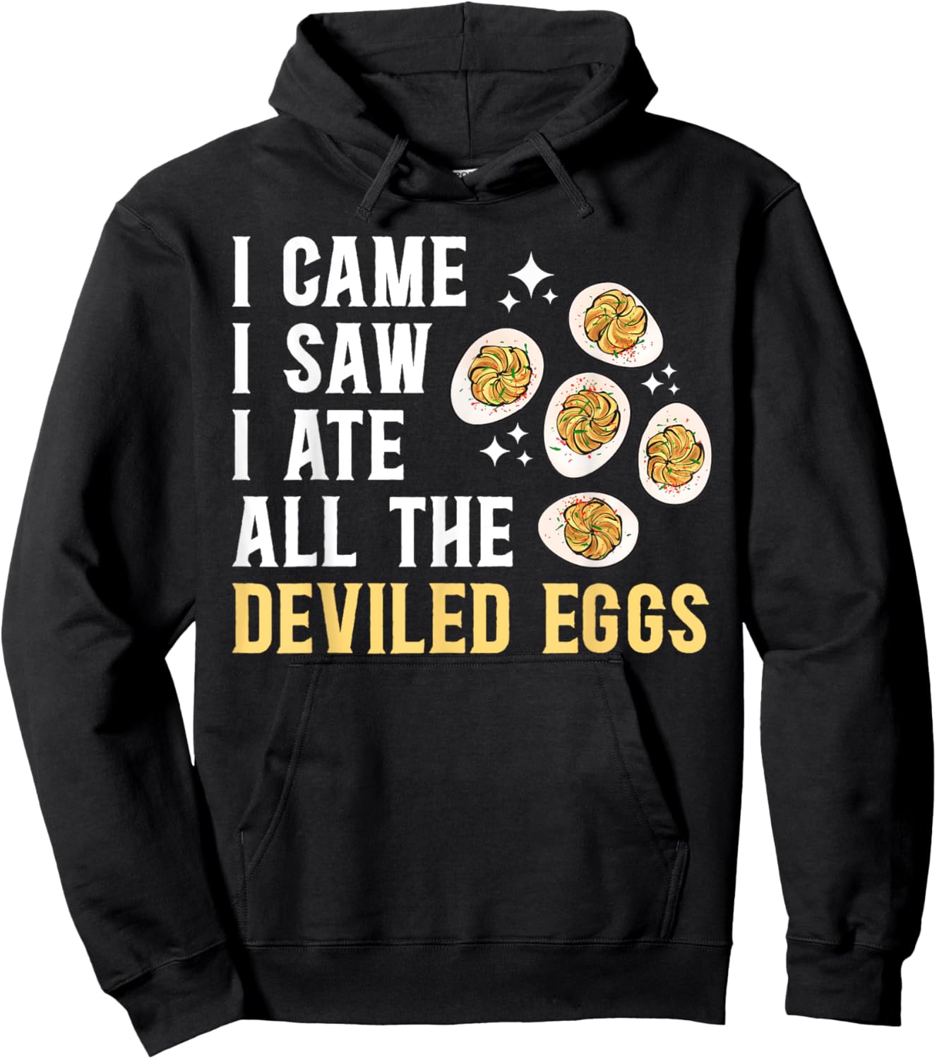 Deviled Egg I Ate All The Deviled Eggs Hoodie - Hoodie | Black