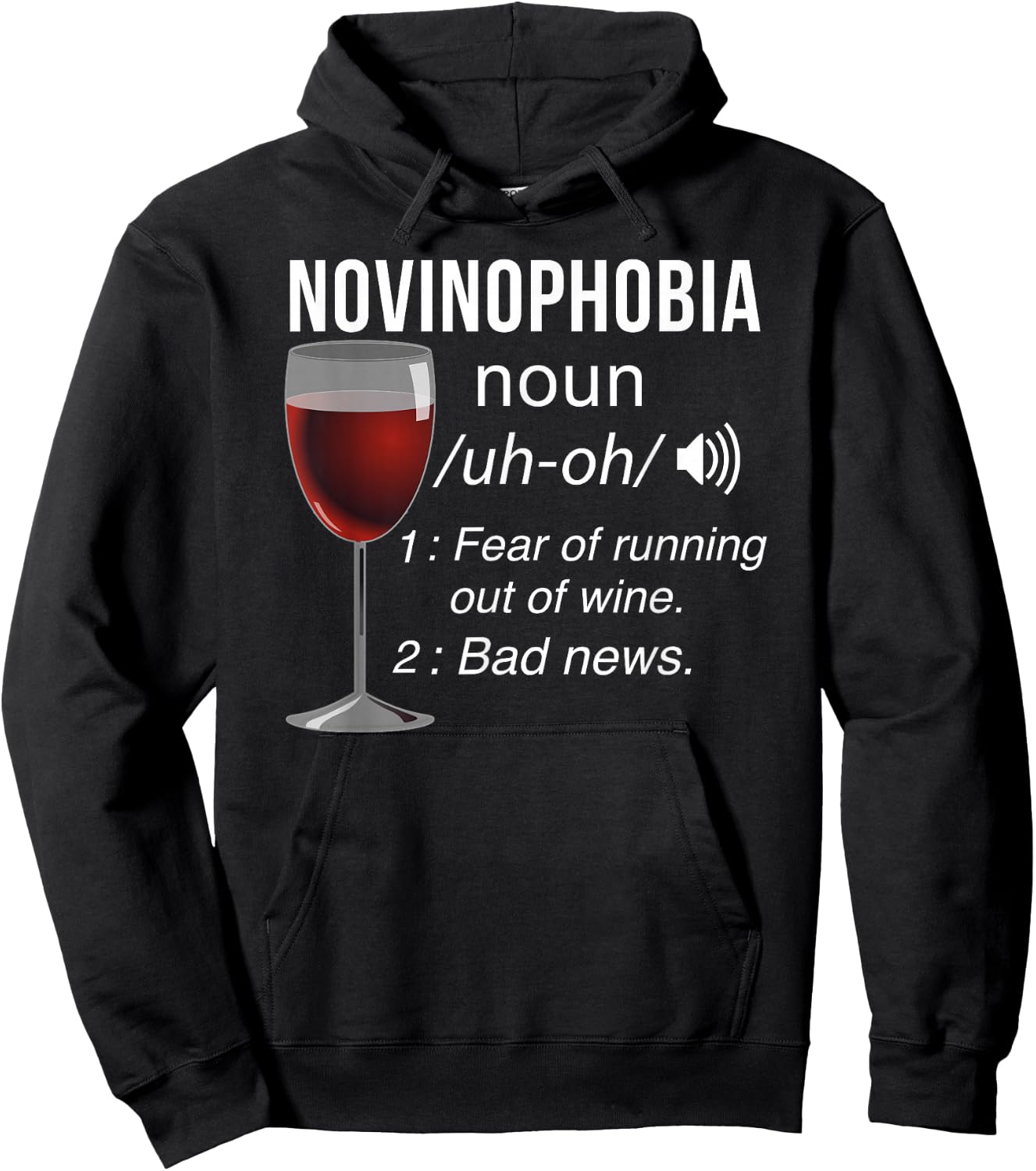 Funny Wine Drinker Fear of Running Out of Wine Novinophobia Hoodie - Hoodie | Black