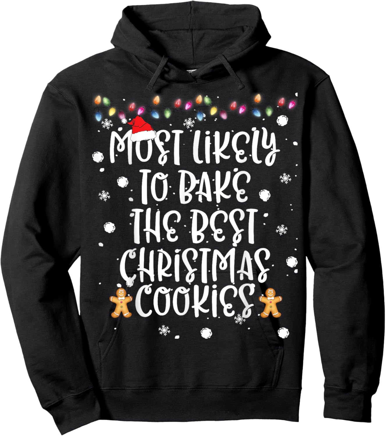 Most Likely To Bake Best Christmas Cookie Women Family Funny Hoodie - Hoodie | Black
