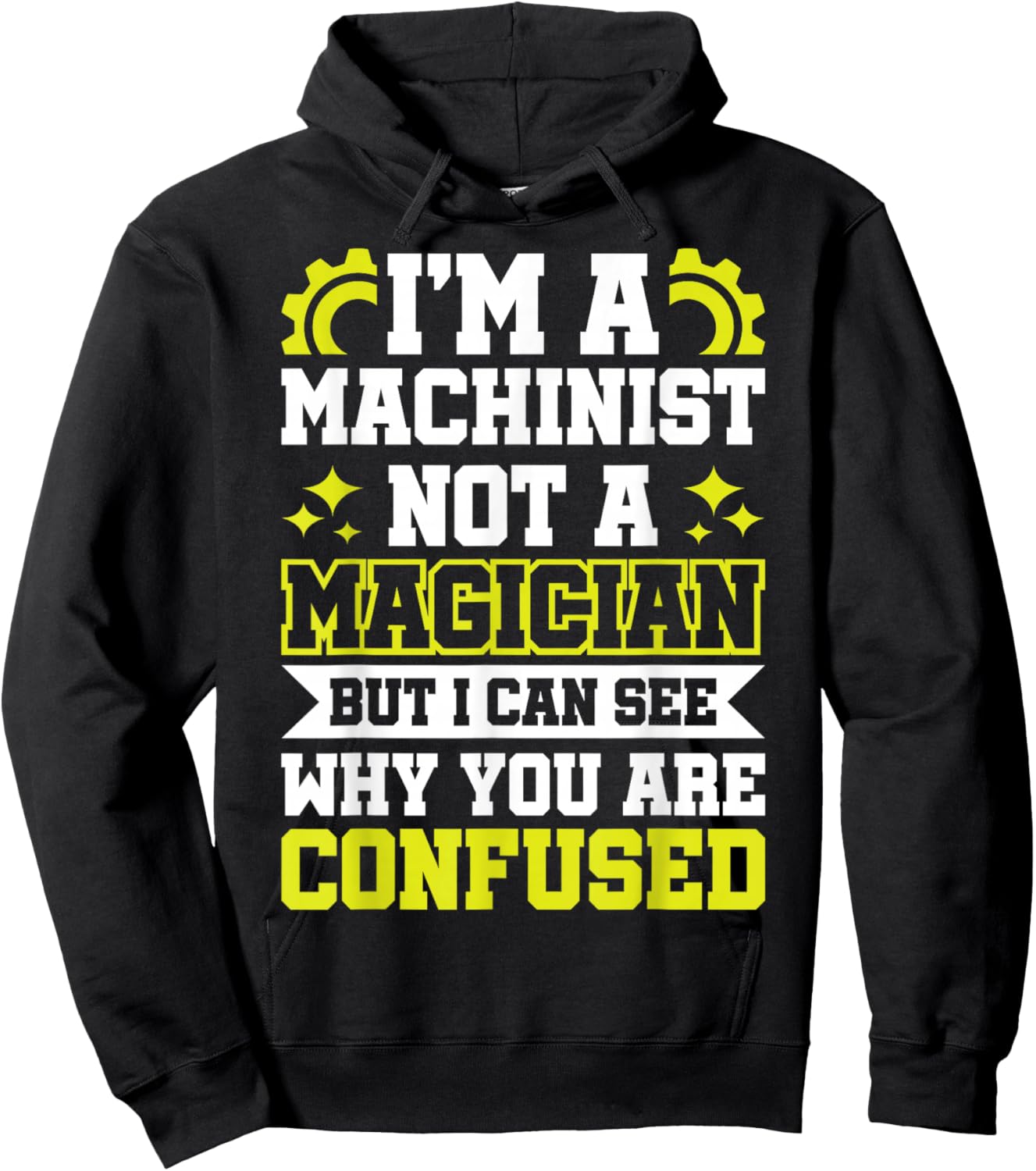 Funny Machinist Mechanic Machine Operator Shirt Hoodie - Hoodie | Black