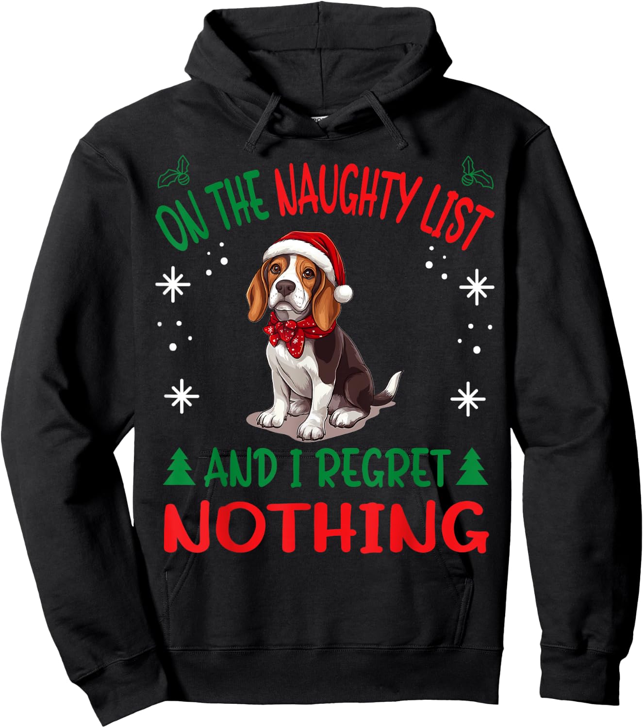 Cute Beagle dog Dog Christmas On The Naughty List and I Hoodie - Hoodie | Black
