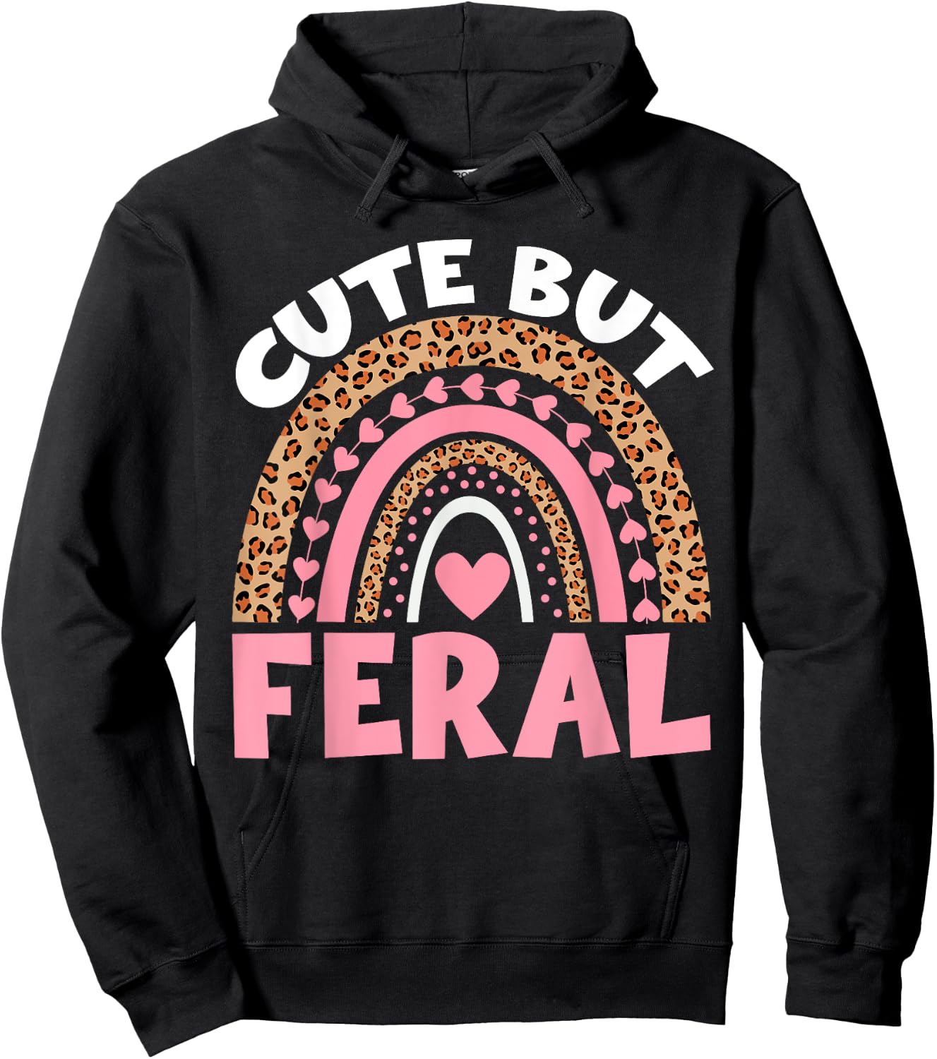 Kids Cute But Feral Toddler Girl Funny Rainbow Leopard Women Hoodie - Hoodie | Black