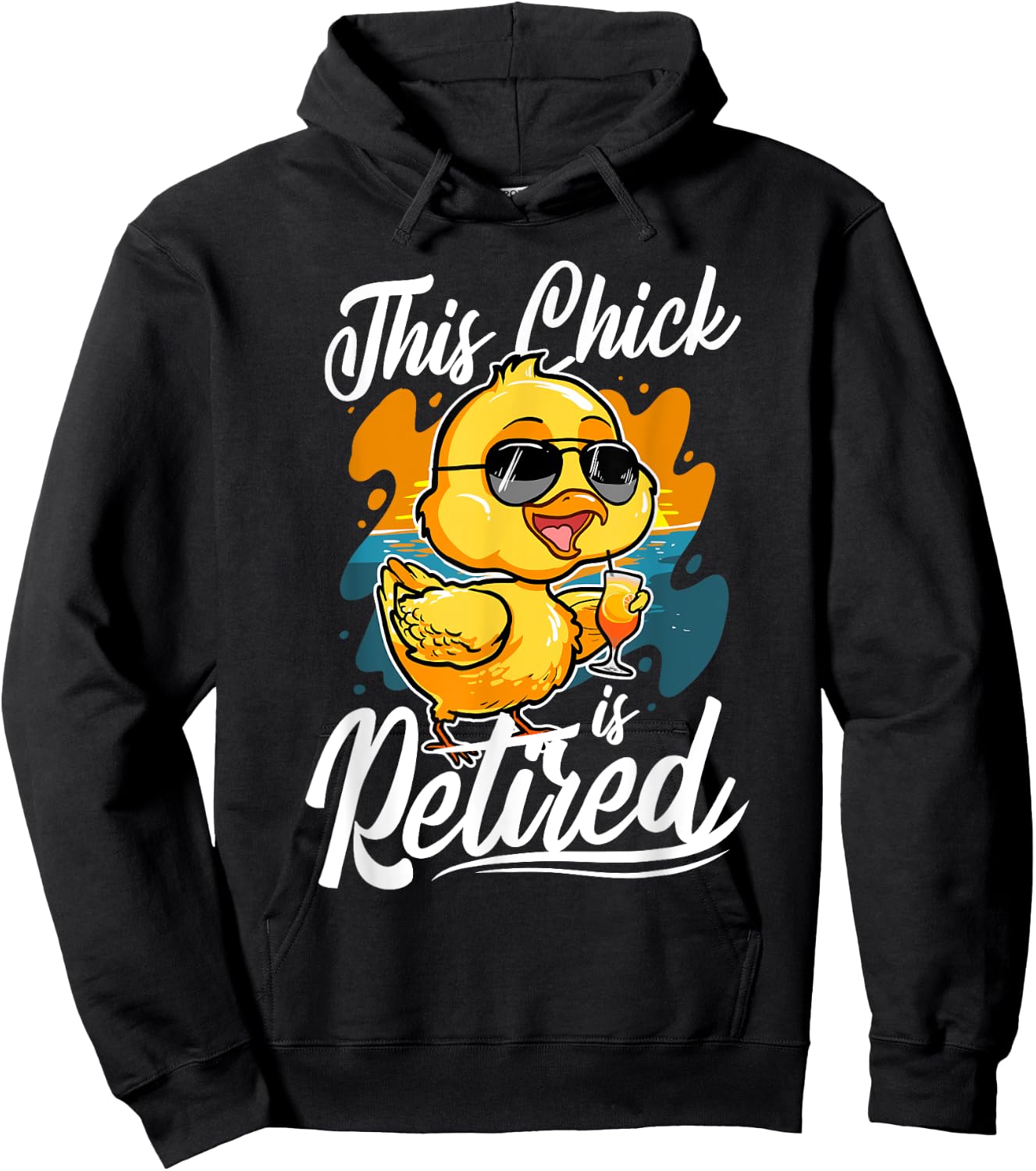Funny Retirement Women - This Chick Is Retired Hoodie - Hoodie | Black