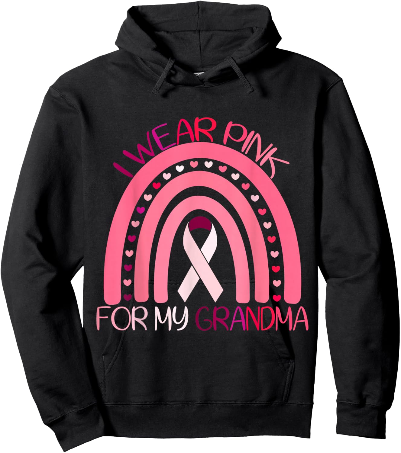 I Wear Pink For My Grandma Breast Cancer Awareness Hoodie - Hoodie | Black