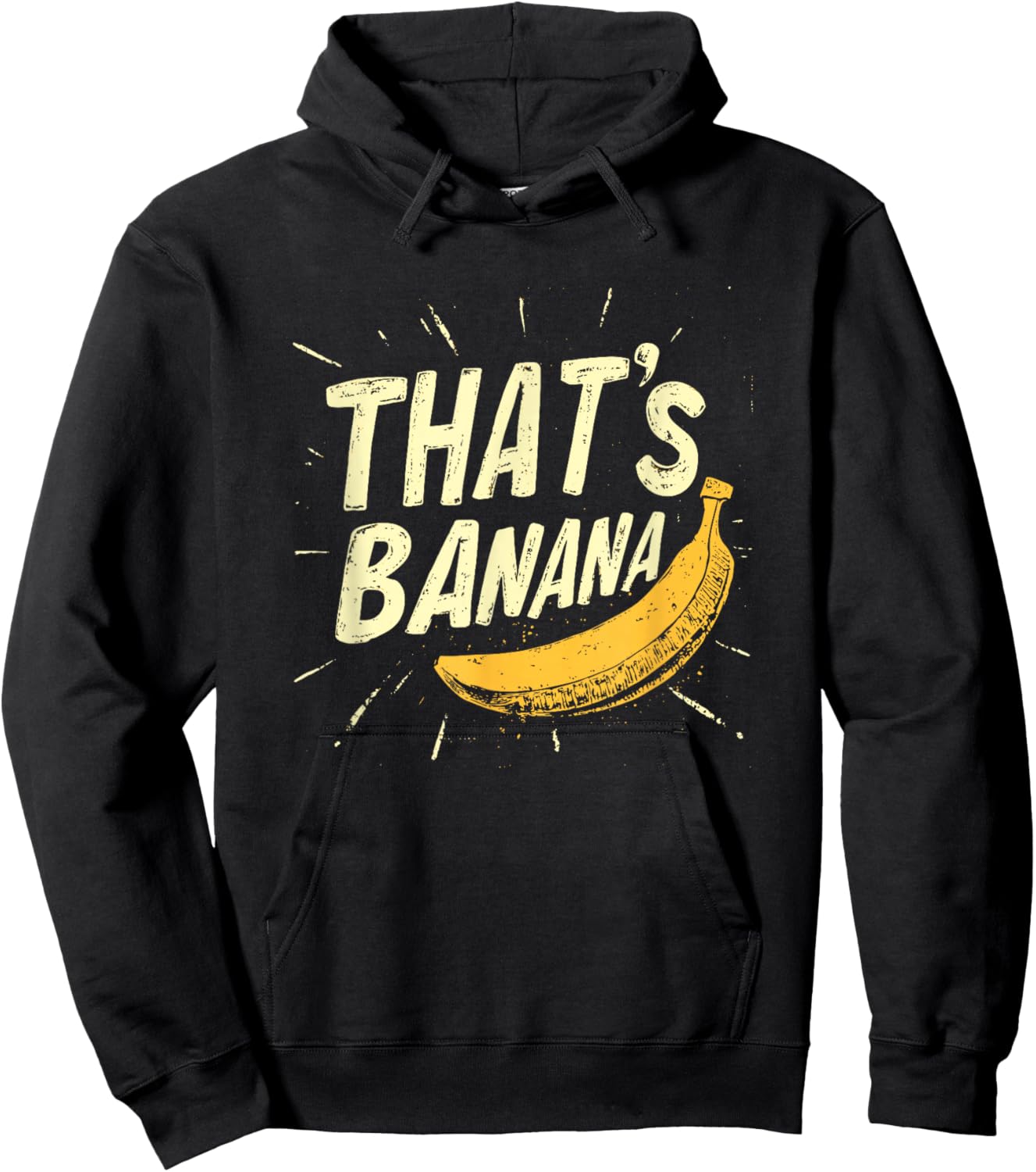 A Comical Banana Saying for Everyone to Enjoy Hoodie - Hoodie | Black