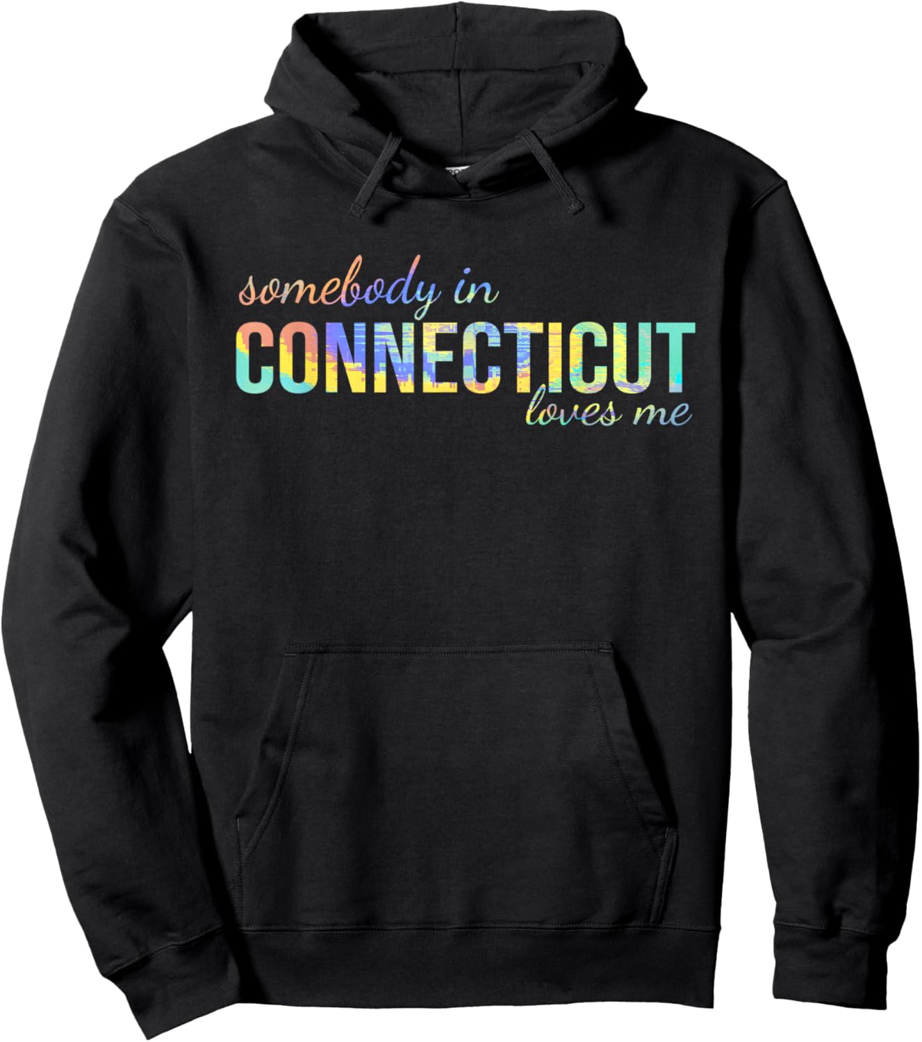 Somebody In Connecticut Loves Me Someone in CT Souvenir Hoodie - Hoodie | Black