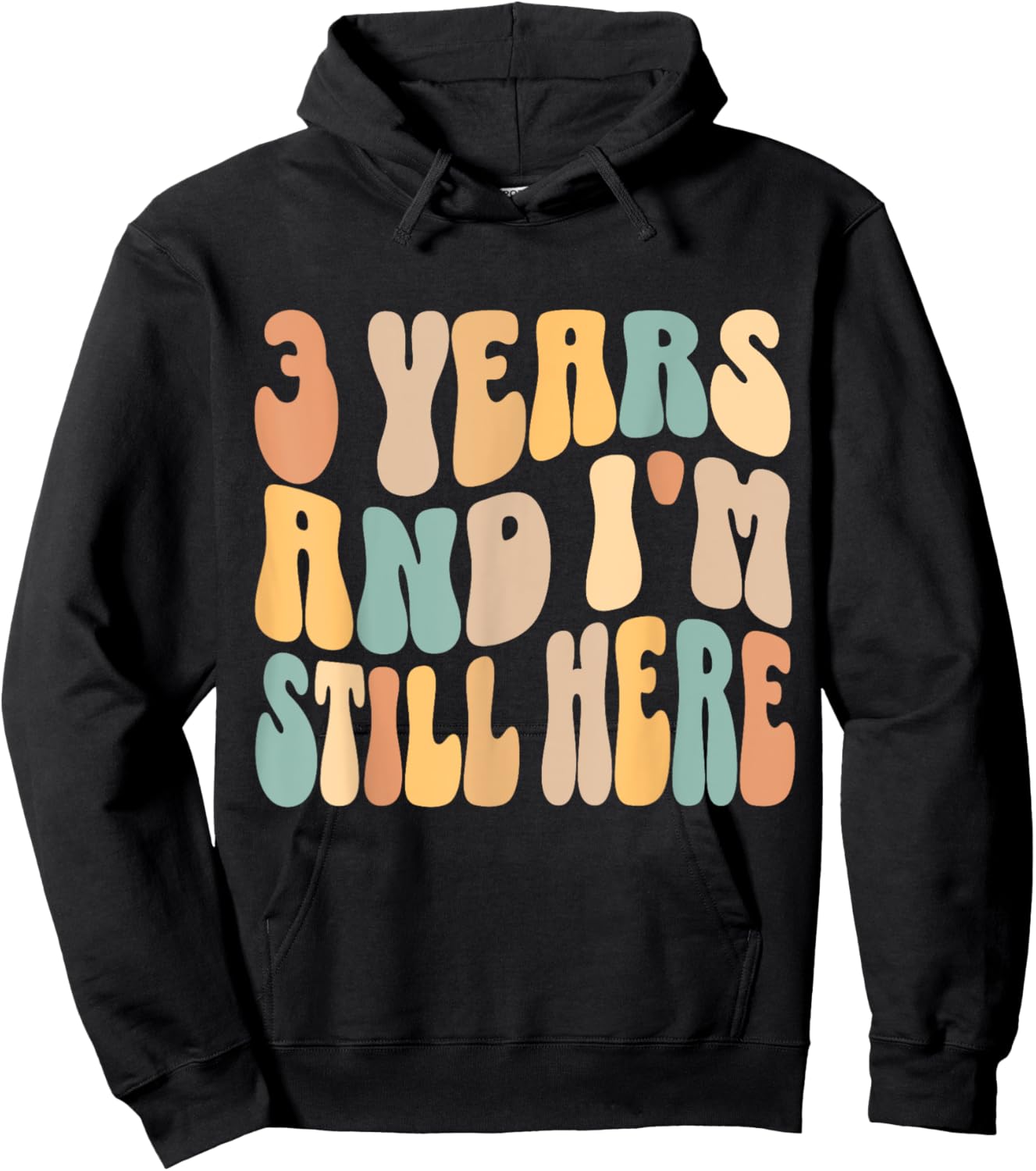3 Years and I'm Still Here 3rd Work Anniversary Employee Hoodie - Hoodie | Black