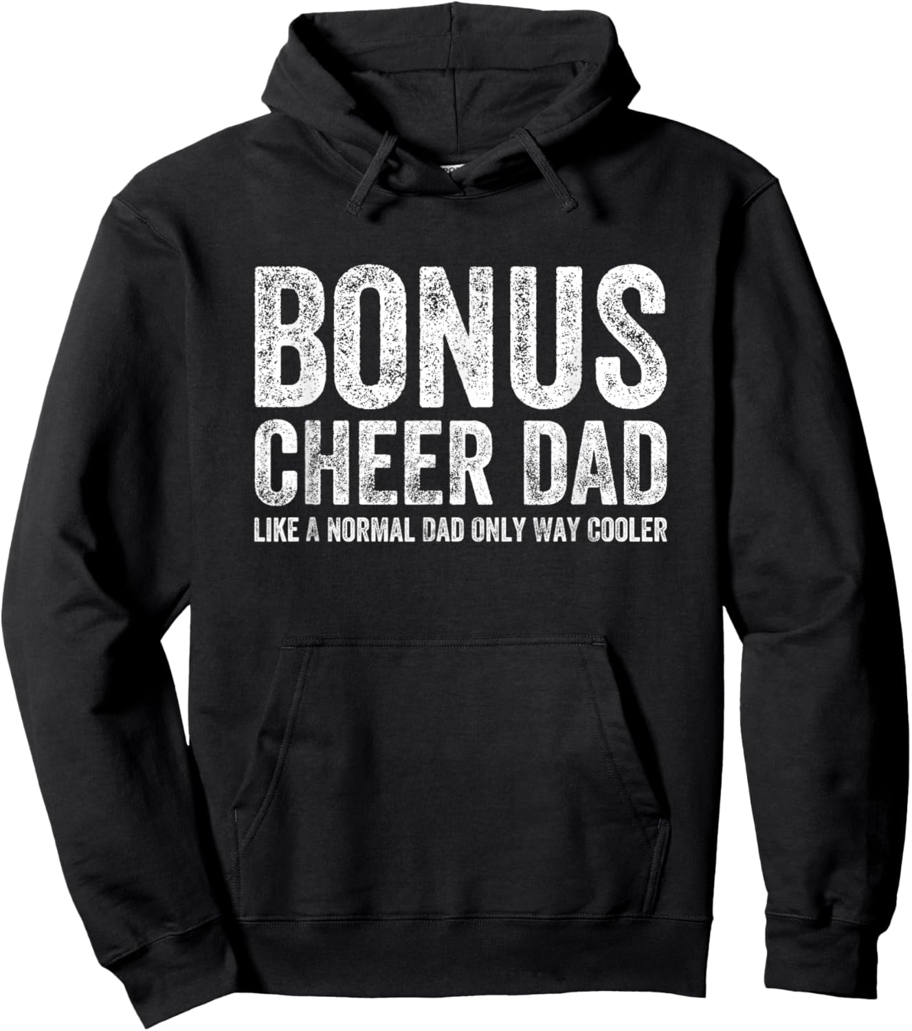 Bonus Cheerleader Dad Bonus Cheerleading Dad Bonus Cheer Dad Hoodie - Hoodie | Black