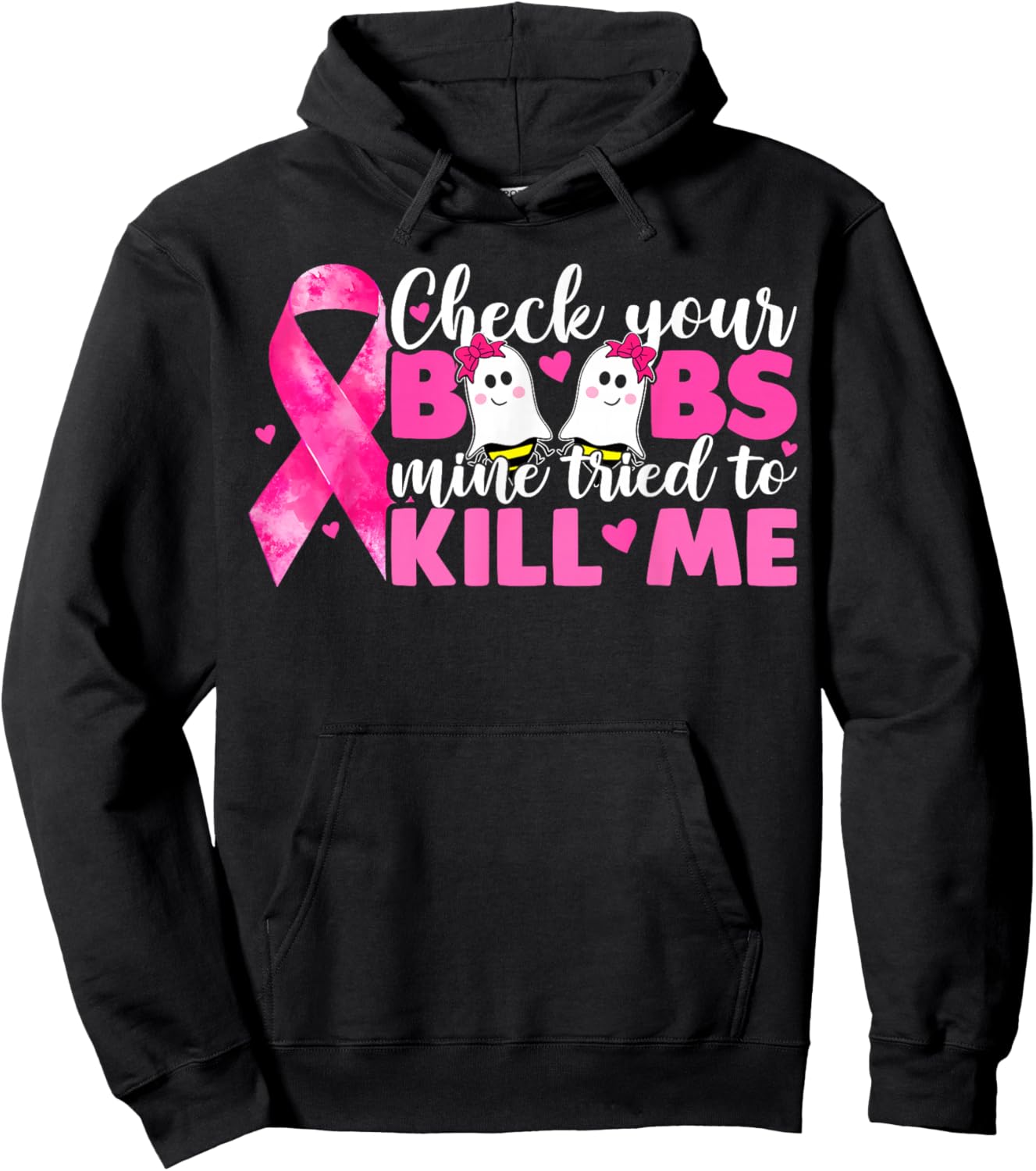 Check Your Boobs Mine Tried To Kill Me Breast Cancer Women Hoodie - Hoodie | Black