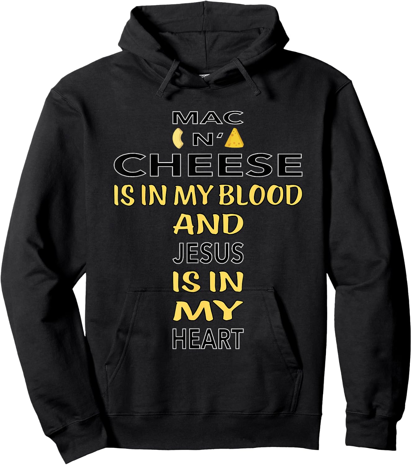 Mac And Cheese Is In My Blood Jesus Cheesus Cheese Lover Pun Hoodie - Hoodie | Black