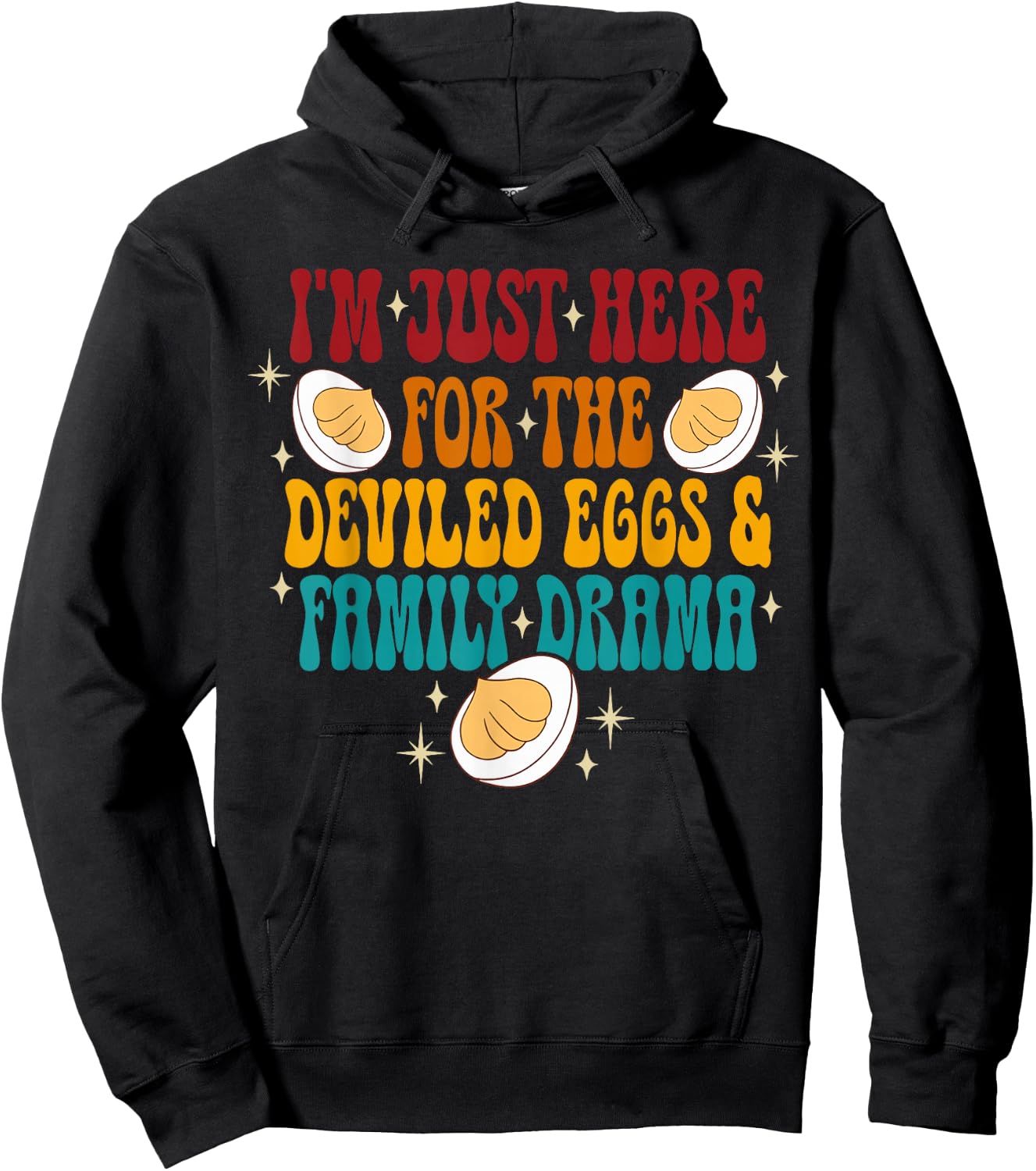 I'm just here for the deviled eggs shirt thanksgiving foods Hoodie - Hoodie | Black