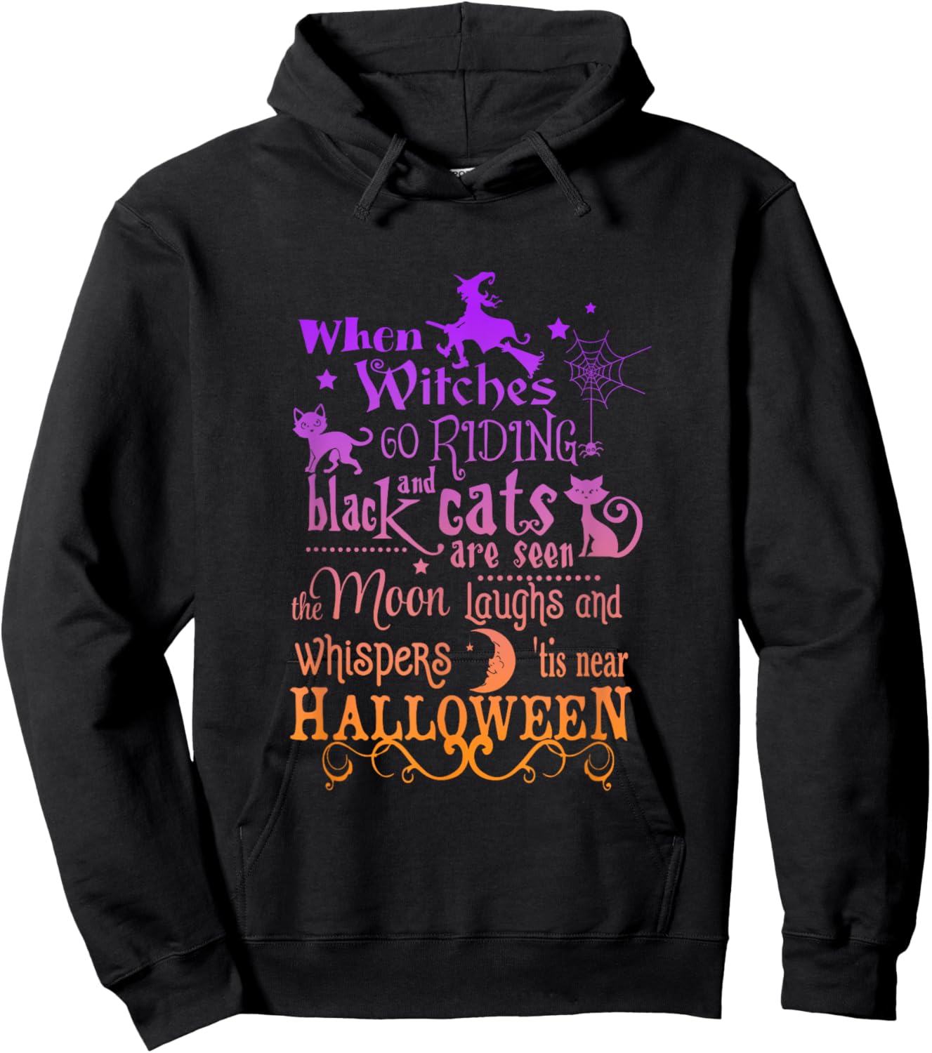 When Witches Go Riding, And Black Cats Are Seen Halloween Hoodie - Hoodie | Black