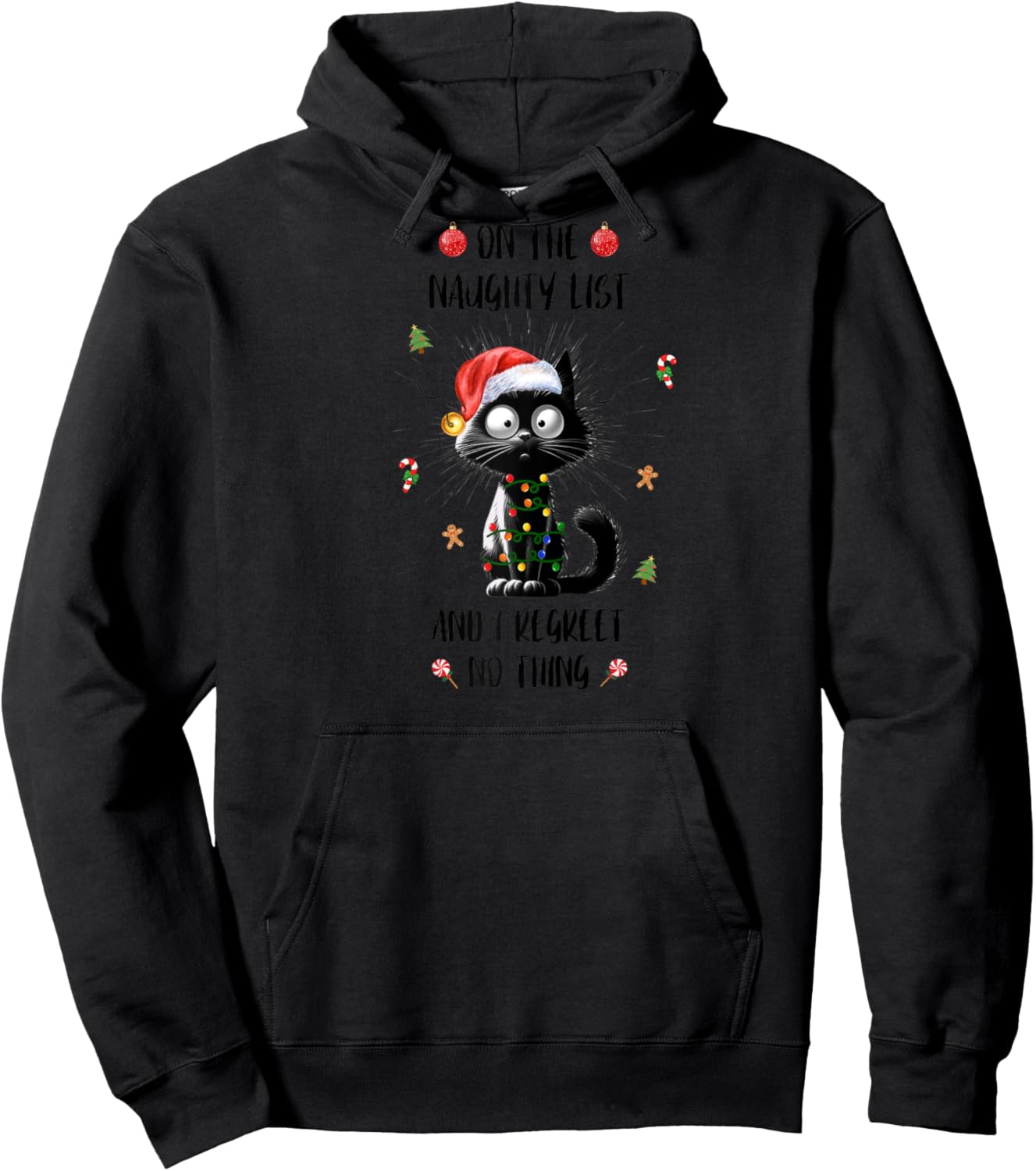 Fun Xmas Black Cat On The Naughty I Regret Nothing Christmas Raglan Baseball Hoodie - Hoodie | Black