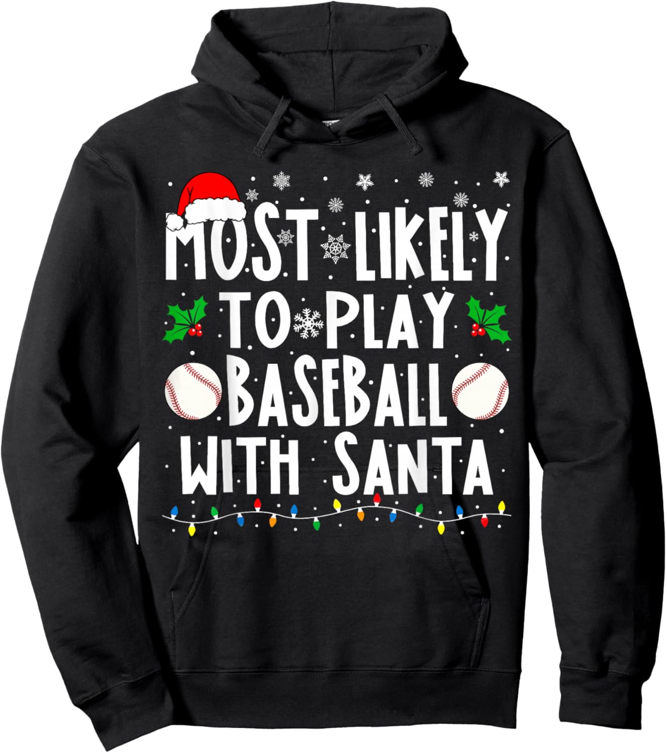 Most Likely To Play Baseball With Santa Family Christmas Hoodie - Hoodie | Black
