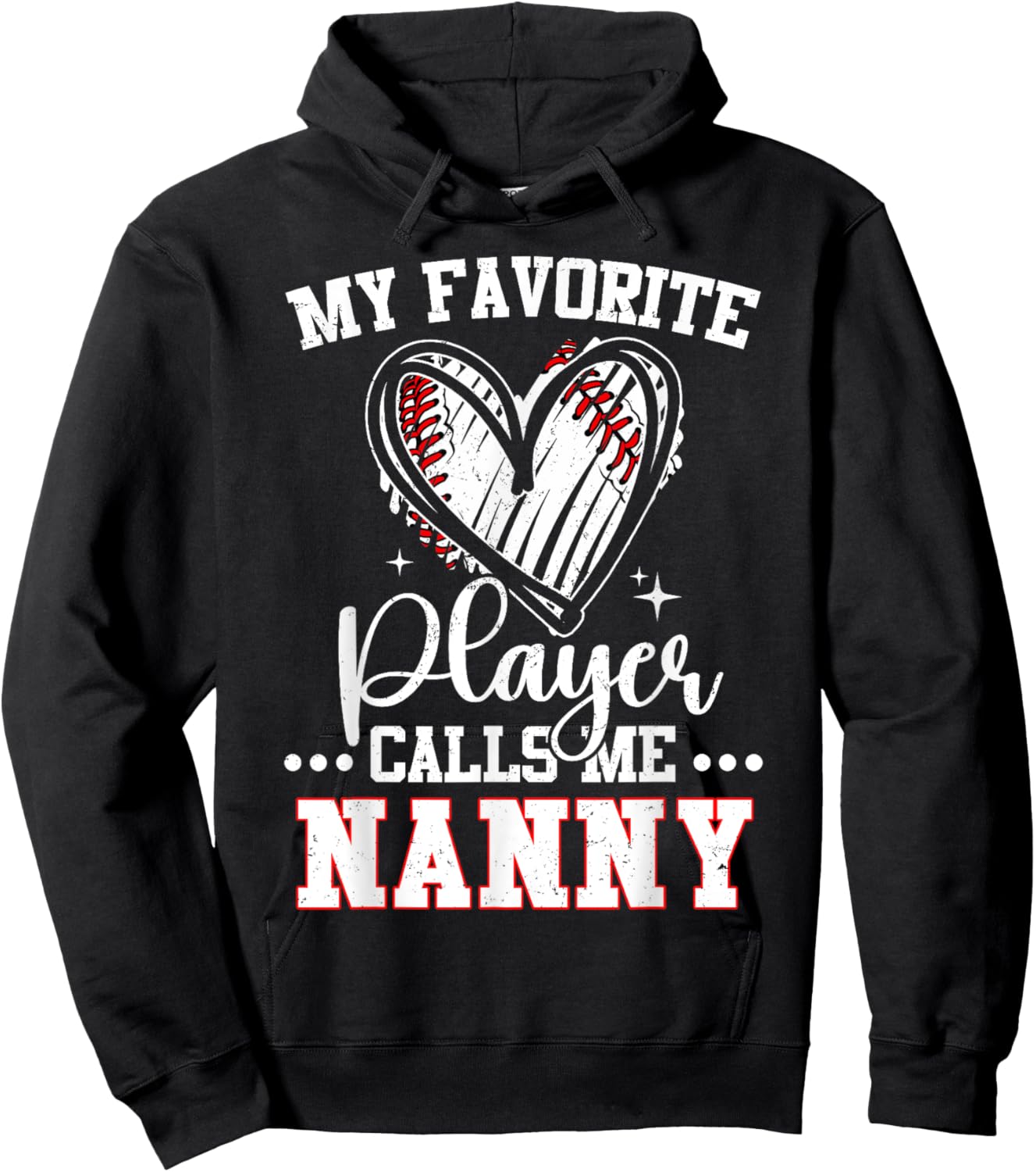 My Favorite Baseball Player Calls Me Nanny Hoodie - Hoodie | Black