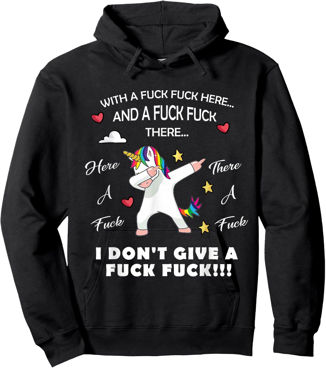 Here A Fuck There A Fuck Funny Dabbing Unicorn Hoodie - Hoodie | Black