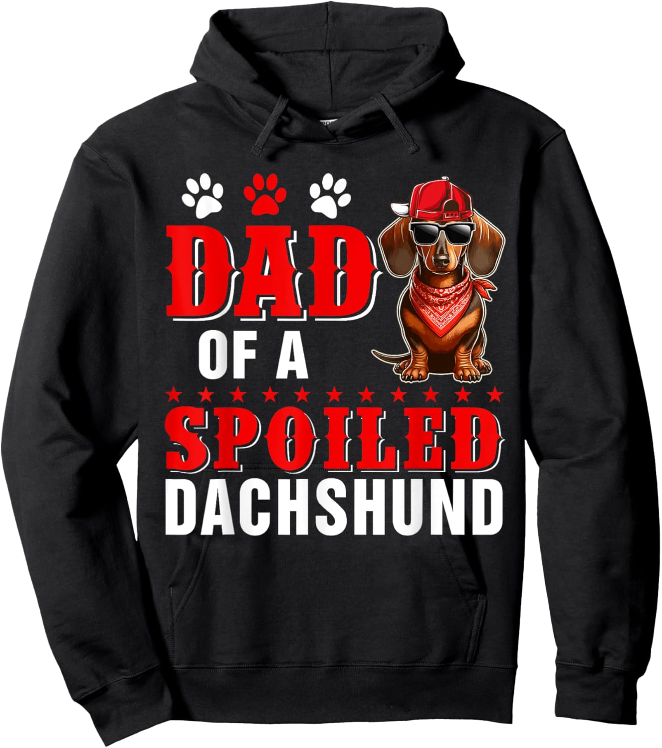 Dad of a Spoiled Dachshund Father's Day Dog Sunglasses Owner Men Women Hoodie - Hoodie | Black